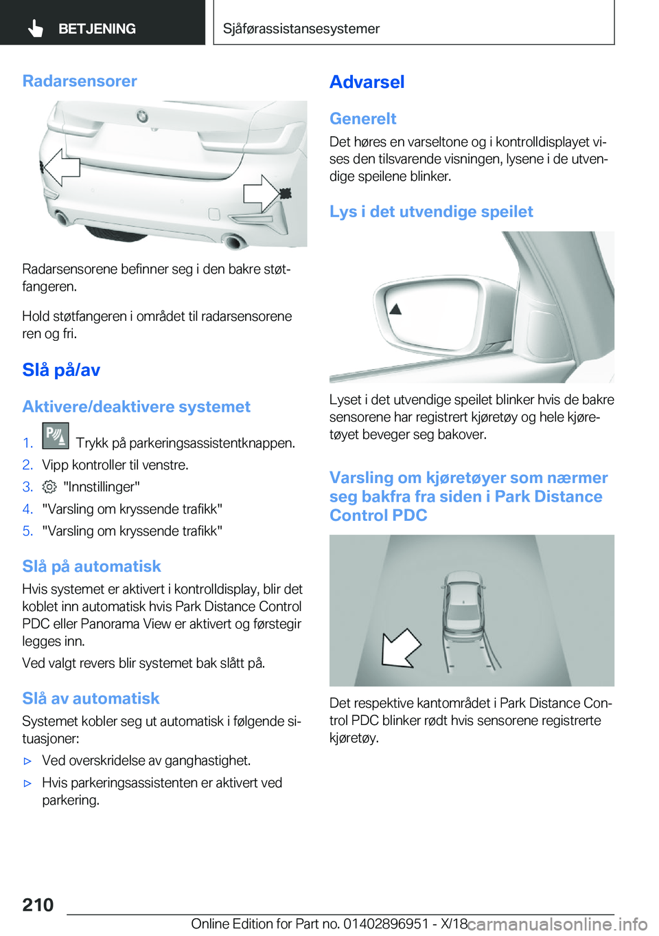 BMW 3 SERIES 2019  InstruksjonsbØker (in Norwegian) �R�a�d�a�r�s�e�n�s�o�r�e�r
�R�a�d�a�r�s�e�n�s�o�r�e�n�e��b�e�f�i�n�n�e�r��s�e�g��i��d�e�n��b�a�k�r�e��s�t�