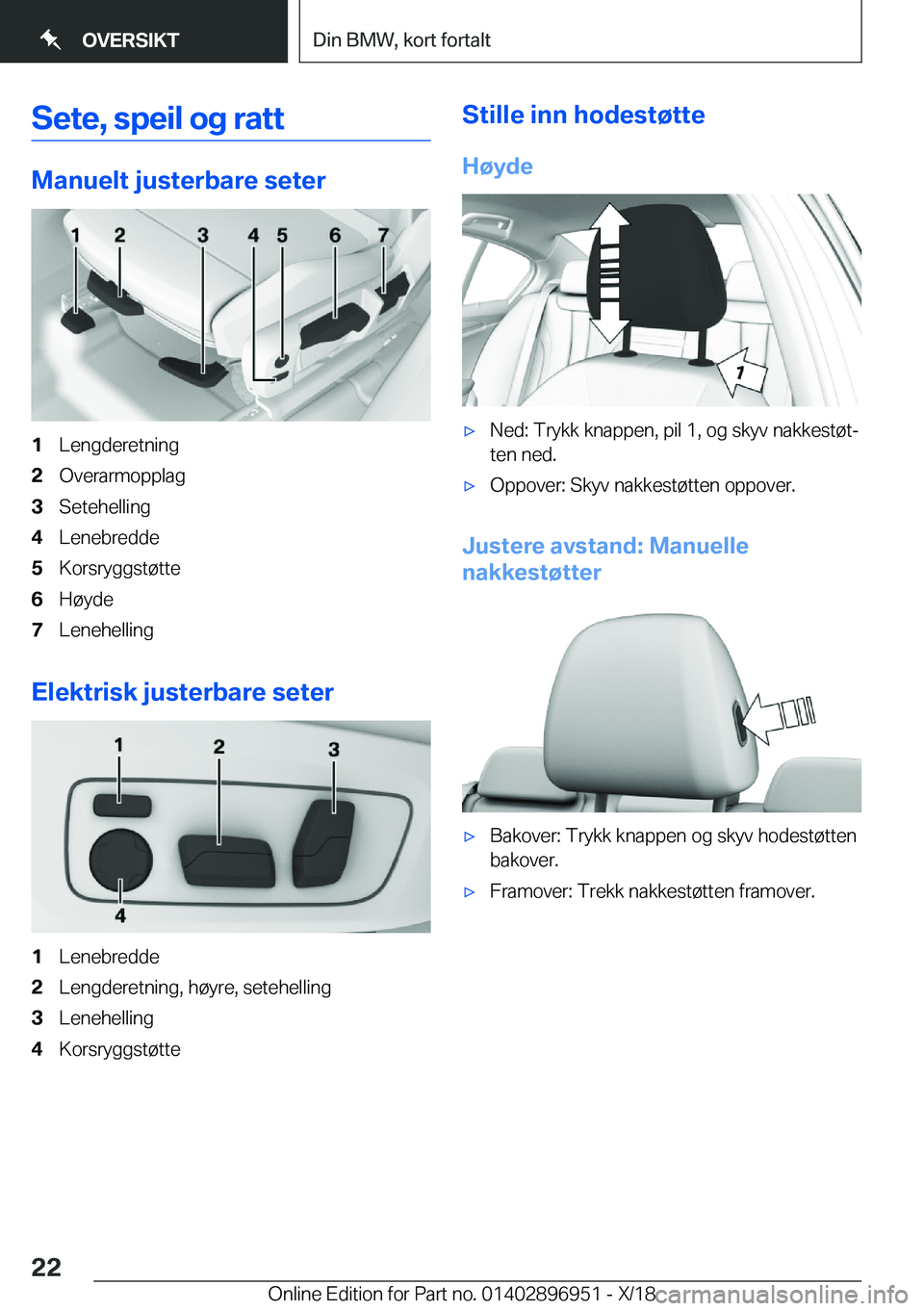 BMW 3 SERIES 2019  InstruksjonsbØker (in Norwegian) �S�e�t�e�,��s�p�e�i�l��o�g��r�a�t�t
�M�a�n�u�e�l�t��j�u�s�t�e�r�b�a�r�e��s�e�t�e�r
�1�L�e�n�g�d�e�r�e�t�n�i�n�g�2�O�v�e�r�a�r�m�o�p�p�l�a�g�3�S�e�t�e�h�e�l�l�i�n�g�4�L�e�n�e�b�r�e�d�d�e�5�K�o�r�s