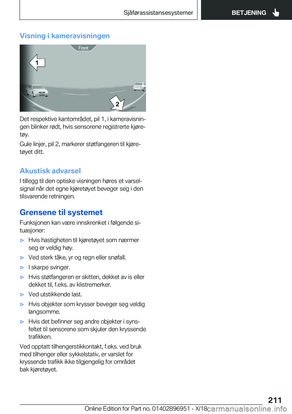 BMW 3 SERIES 2019  InstruksjonsbØker (in Norwegian) �V�i�s�n�i�n�g��i��k�a�m�e�r�a�v�i�s�n�i�n�g�e�n
�D�e�t��r�e�s�p�e�k�t�i�v�e��k�a�n�t�o�m�r�å�d�e�t�,��p�i�l��1�,��i��k�a�m�e�r�a�v�i�s�n�i�nj
�g�e�n��b�l�i�n�k�e�r��r�
