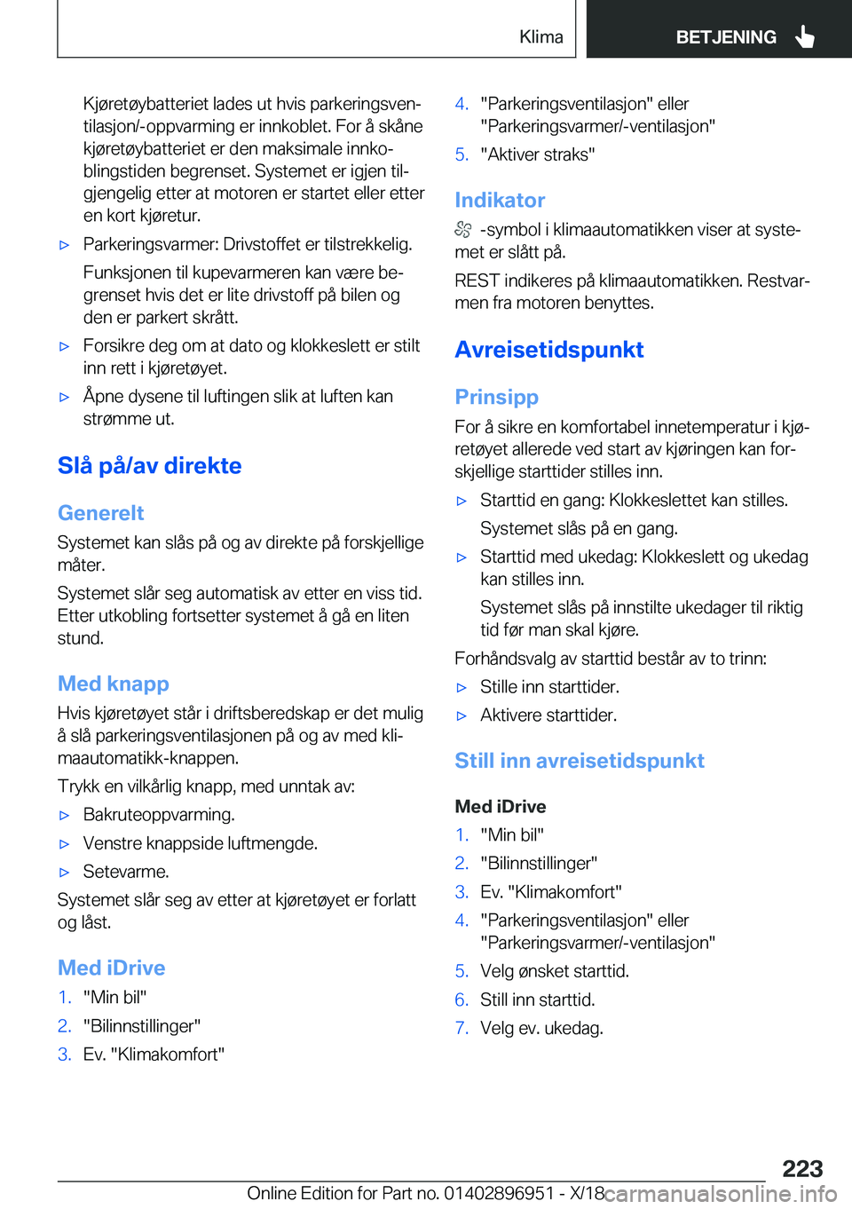 BMW 3 SERIES 2019  InstruksjonsbØker (in Norwegian) �K�j�