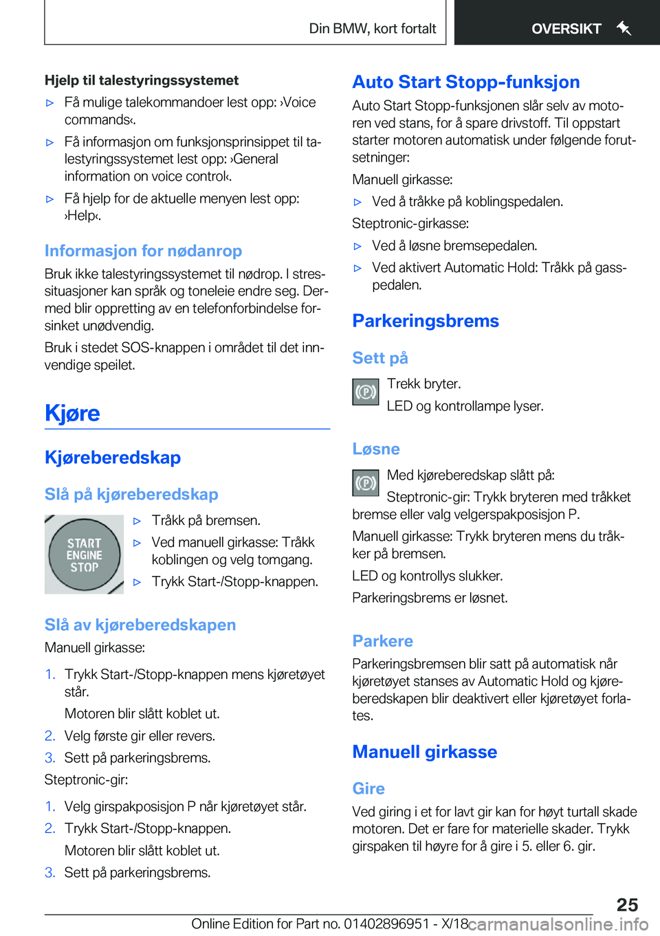 BMW 3 SERIES 2019  InstruksjonsbØker (in Norwegian) �H�j�e�l�p��t�i�l��t�a�l�e�s�t�y�r�i�n�g�s�s�y�s�t�e�m�e�tx�F�å��m�u�l�i�g�e��t�a�l�e�k�o�m�m�a�n�d�o�e�r��l�e�s�t��o�p�p�:�