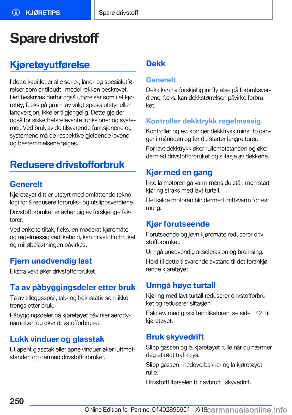 BMW 3 SERIES 2019  InstruksjonsbØker (in Norwegian) �S�p�a�r�e��d�r�i�v�s�t�o�f�f�K�j�