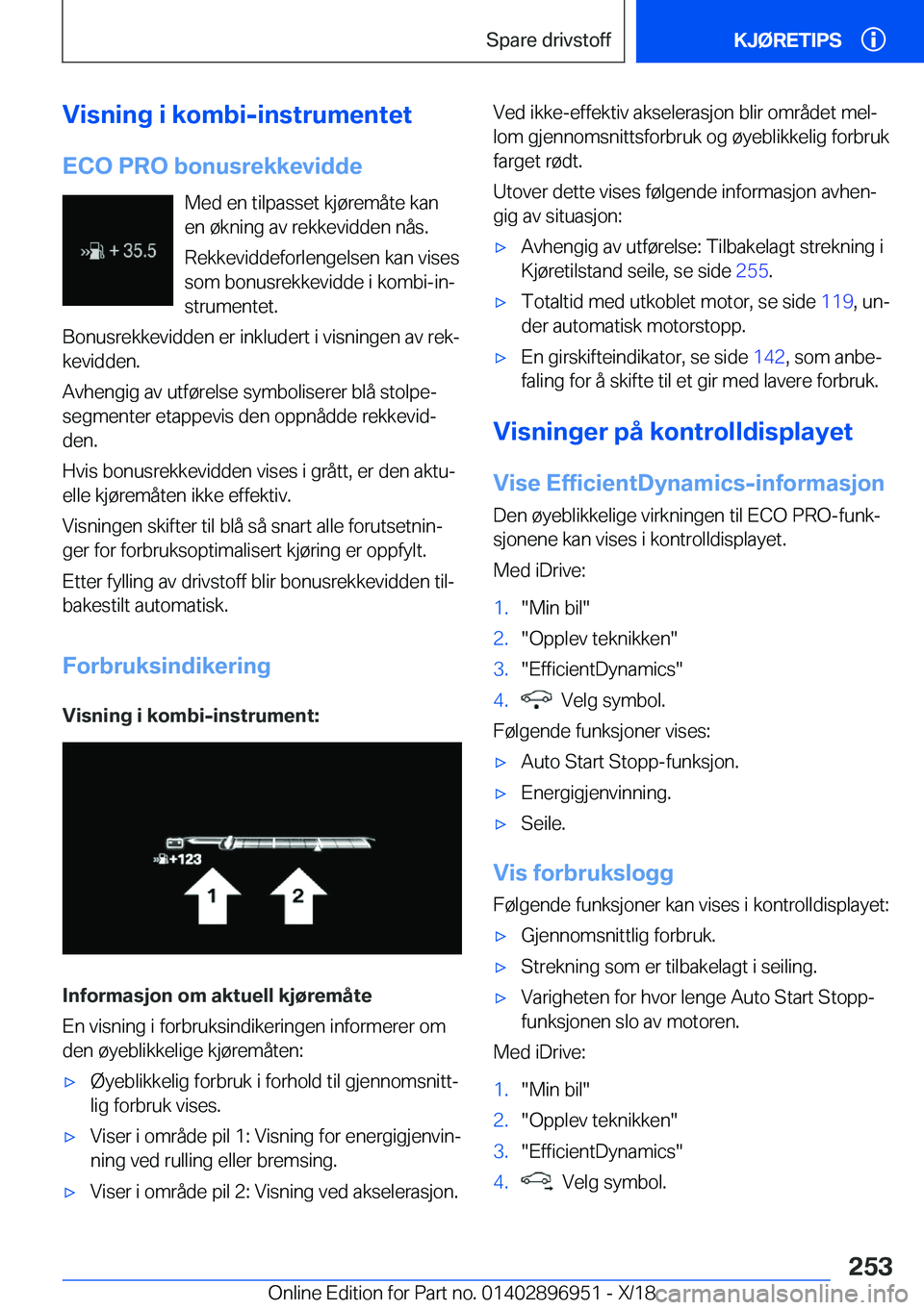 BMW 3 SERIES 2019  InstruksjonsbØker (in Norwegian) �V�i�s�n�i�n�g��i��k�o�m�b�i�-�i�n�s�t�r�u�m�e�n�t�e�t
�E�C�O��P�R�O��b�o�n�u�s�r�e�k�k�e�v�i�d�d�e �M�e�d��e�n��t�i�l�p�a�s�s�e�t��k�j�