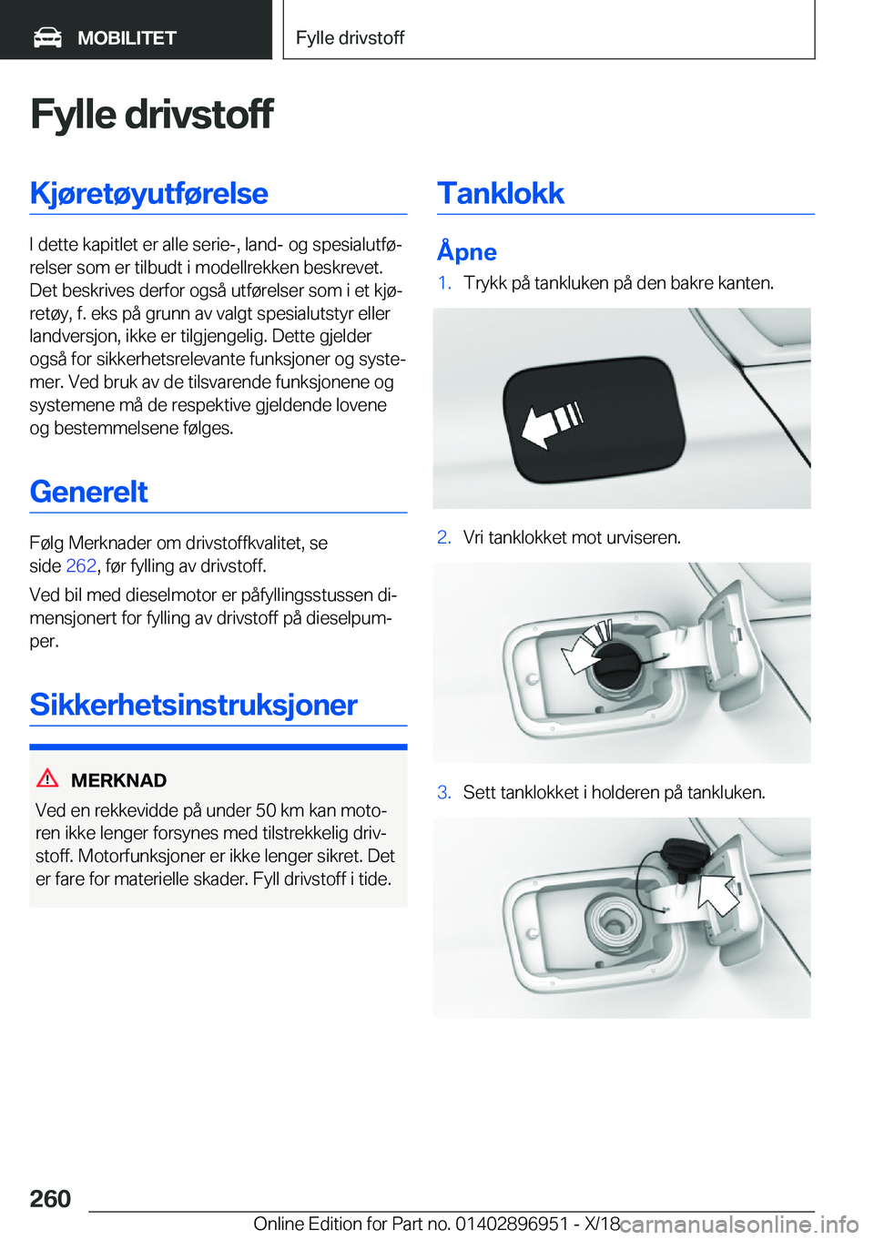 BMW 3 SERIES 2019  InstruksjonsbØker (in Norwegian) �F�y�l�l�e��d�r�i�v�s�t�o�f�f�K�j�