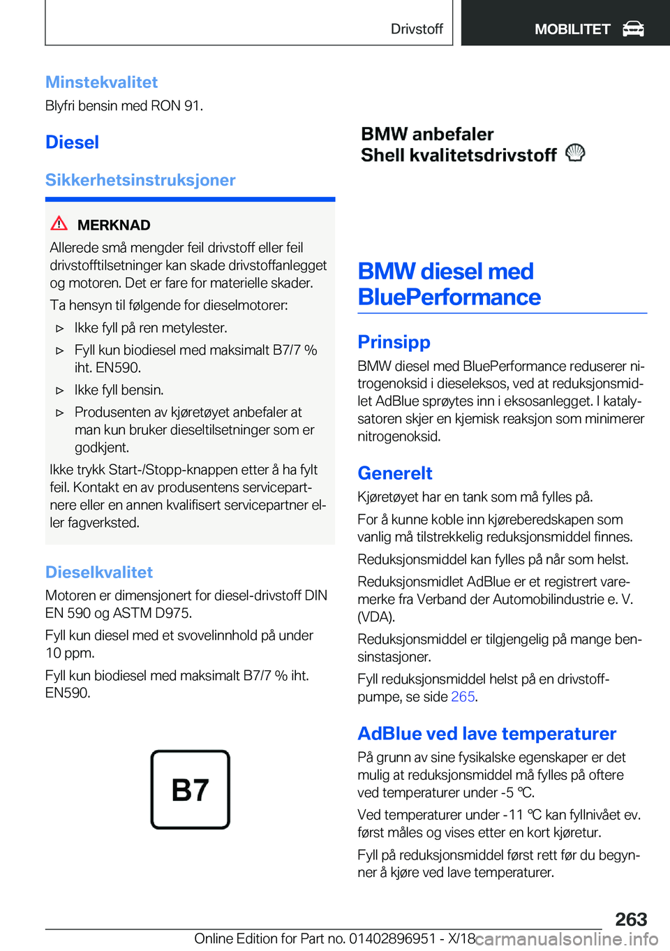 BMW 3 SERIES 2019  InstruksjonsbØker (in Norwegian) �M�i�n�s�t�e�k�v�a�l�i�t�e�t
�B�l�y�f�r�i��b�e�n�s�i�n��m�e�d��R�O�N��9�1�.
�D�i�e�s�e�l
�S�i�k�k�e�r�h�e�t�s�i�n�s�t�r�u�k�s�j�o�n�e�r
�M�E�R�K�N�A�D
�A�l�l�e�r�e�d�e��s�m�å��m�e�n�g�d�e�r��f