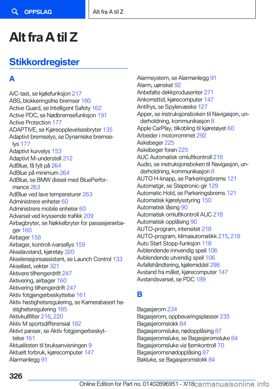 BMW 3 SERIES 2019  InstruksjonsbØker (in Norwegian) �A�l�t��f�r�a��A��t�i�l��Z�S�t�i�k�k�o�r�d�r�e�g�i�s�t�e�r�A�A�/�C�-�t�a�s�t�,��s�e��k�j�