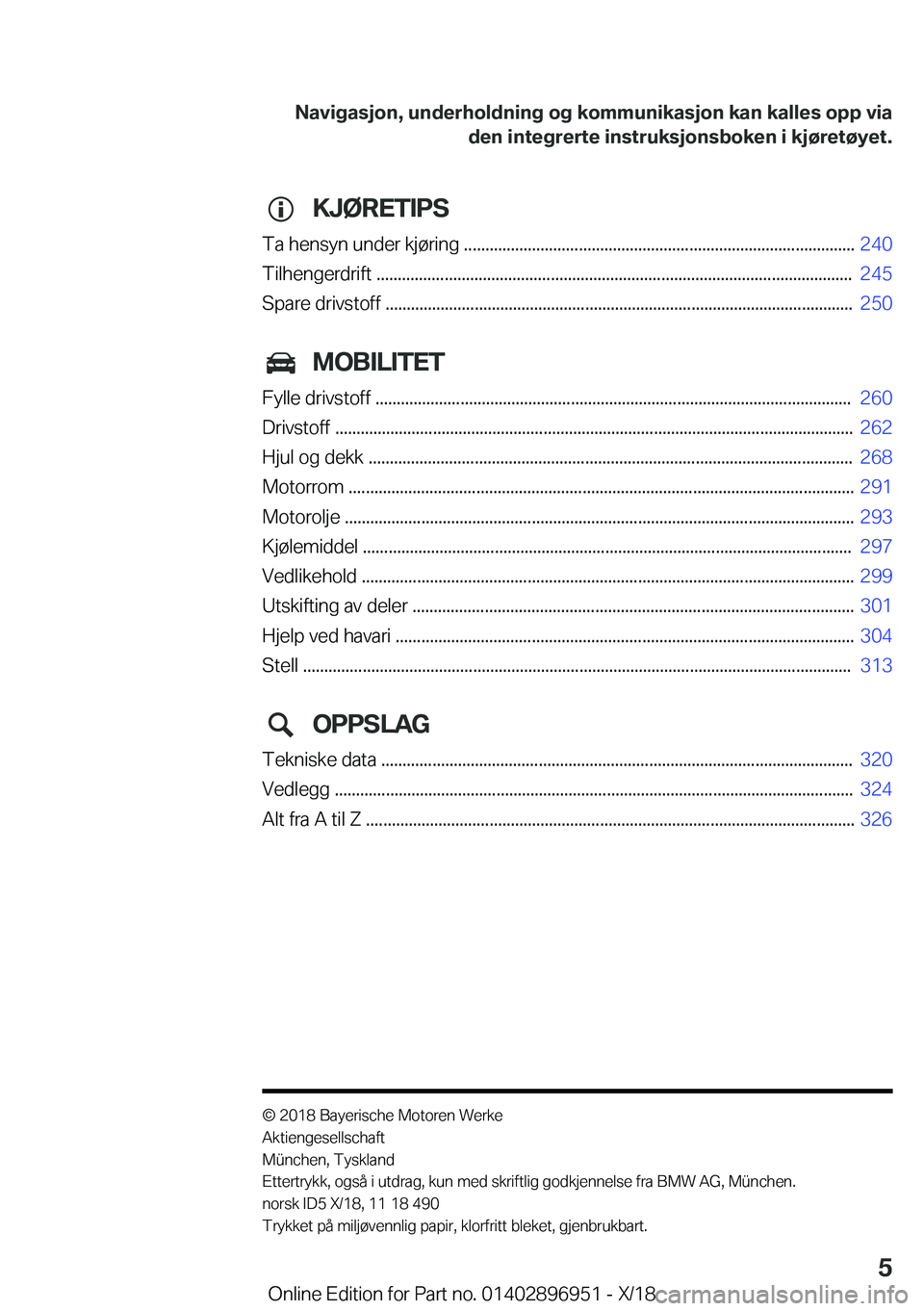 BMW 3 SERIES 2019  InstruksjonsbØker (in Norwegian) �K�J�