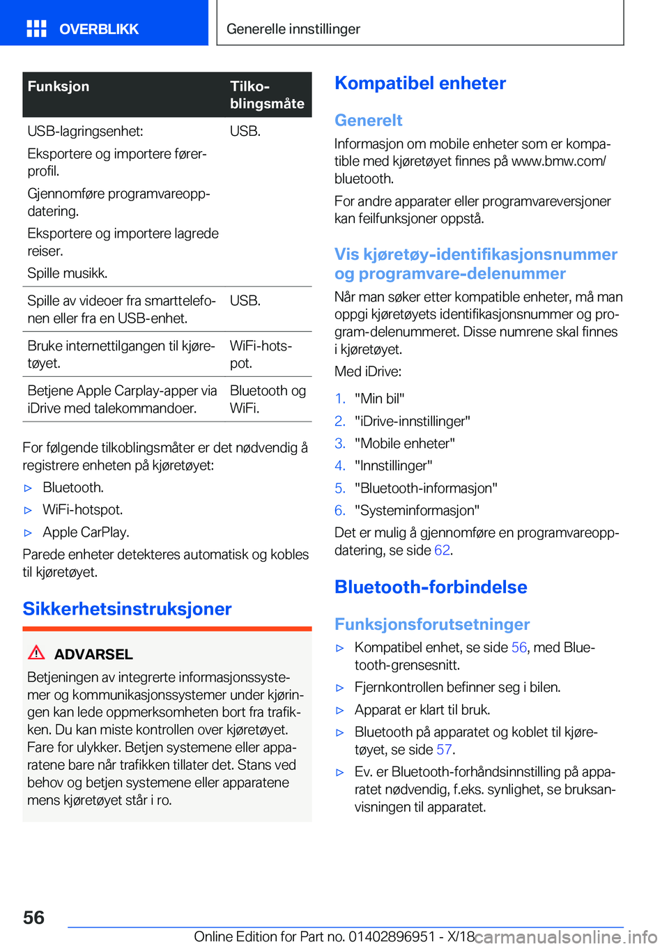 BMW 3 SERIES 2019  InstruksjonsbØker (in Norwegian) �F�u�n�k�s�j�o�n�T�i�l�k�oj
�b�l�i�n�g�s�m�å�t�e�U�S�B�-�l�a�g�r�i�n�g�s�e�n�h�e�t�:
�E�k�s�p�o�r�t�e�r�e��o�g��i�m�p�o�r�t�e�r�e��f�