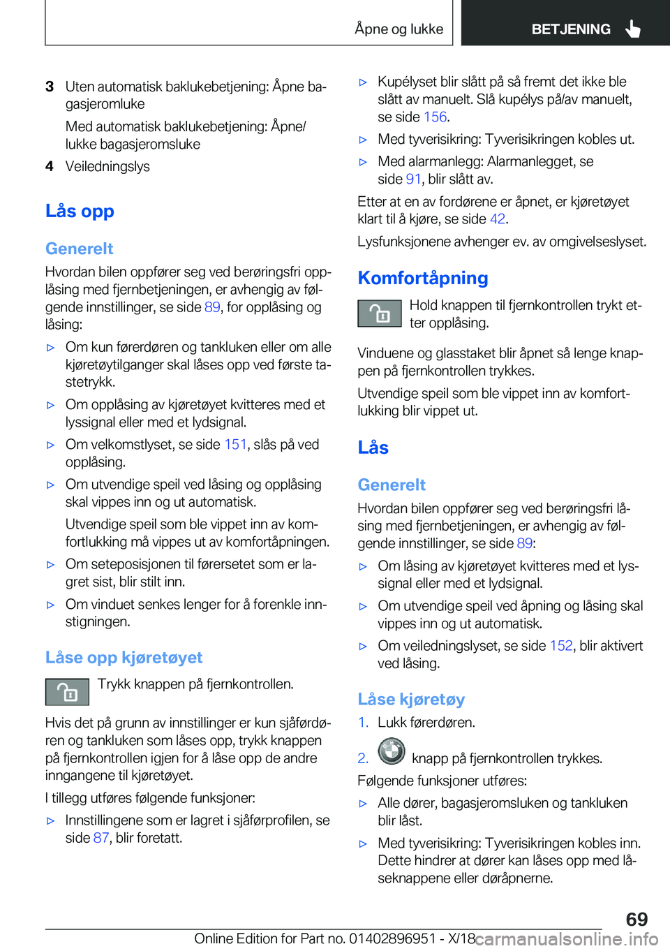 BMW 3 SERIES 2019  InstruksjonsbØker (in Norwegian) �3�U�t�e�n��a�u�t�o�m�a�t�i�s�k��b�a�k�l�u�k�e�b�e�t�j�e�n�i�n�g�:��