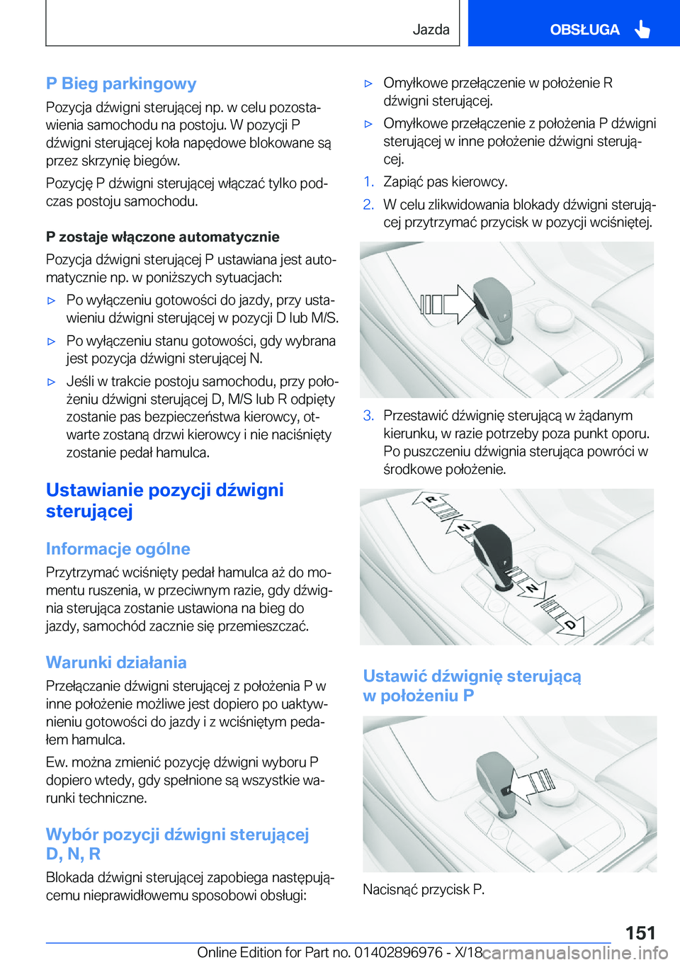 BMW 3 SERIES 2019  Instrukcja obsługi (in Polish) �P��B�i�e�g��p�a�r�k�i�n�g�o�w�y
�P�o�z�y�c�j�a��d7�w�i�g�n�i��s�t�e�r�u�j�