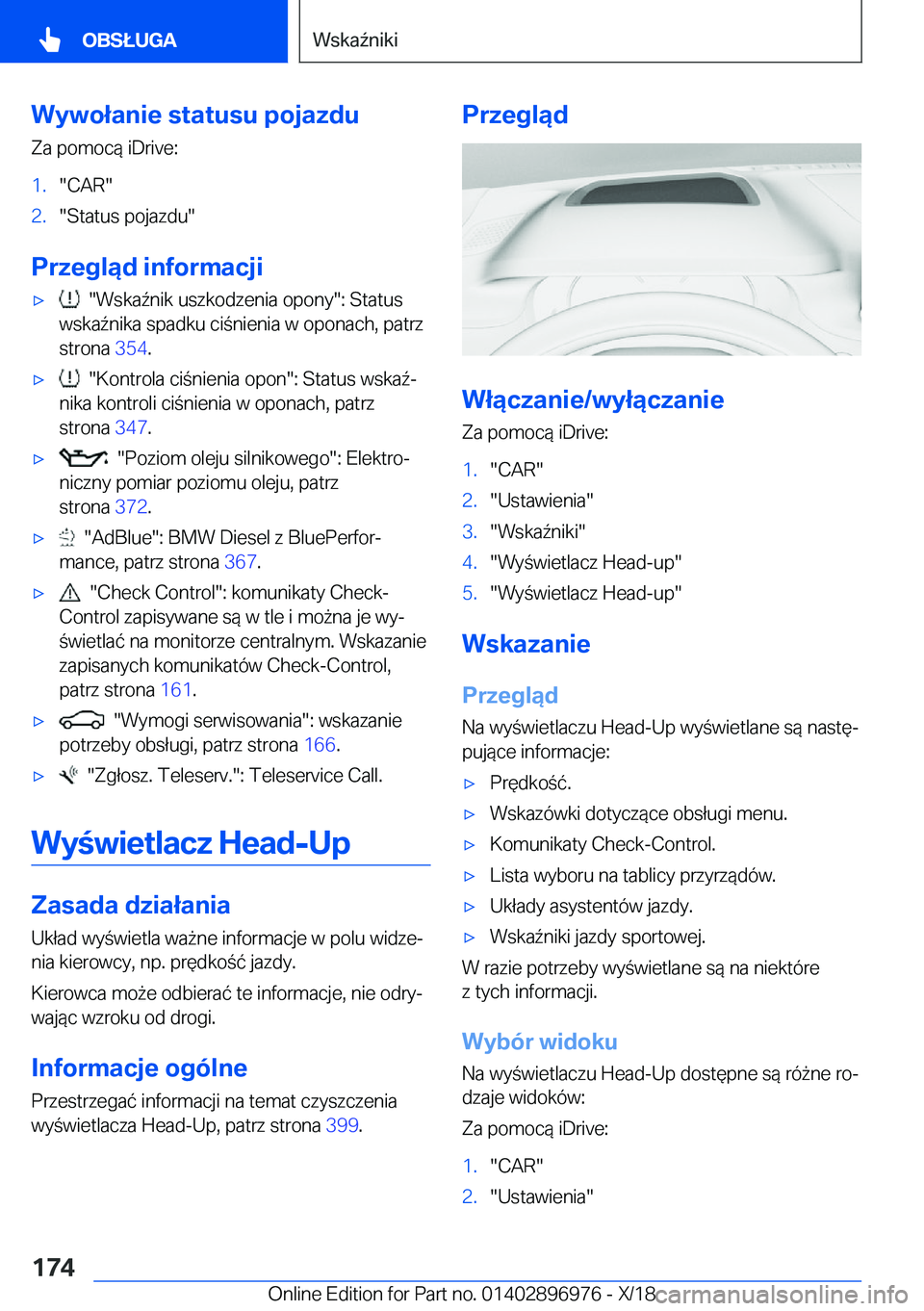 BMW 3 SERIES 2019  Instrukcja obsługi (in Polish) �W�y�w�o�ł�a�n�i�e��s�t�a�t�u�s�u��p�o�j�a�z�d�u
�Z�a��p�o�m�o�c�