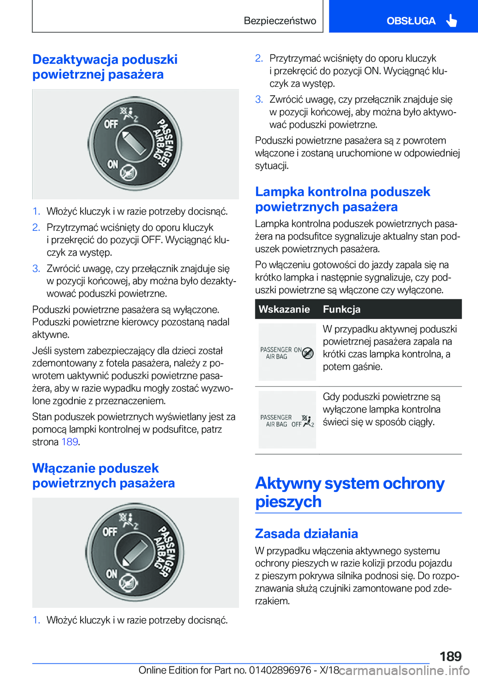 BMW 3 SERIES 2019  Instrukcja obsługi (in Polish) �D�e�z�a�k�t�y�w�a�c�j�a��p�o�d�u�s�z�k�i
�p�o�w�i�e�t�r�z�n�e�j��p�a�s�a9�e�r�a�1�.�W�ł�o9�y�