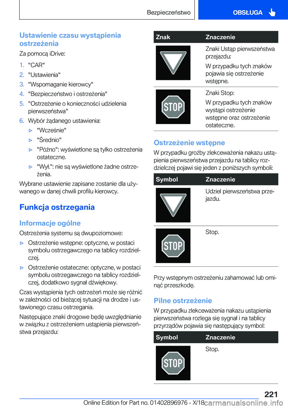 BMW 3 SERIES 2019  Instrukcja obsługi (in Polish) �U�s�t�a�w�i�e�n�i�e��c�z�a�s�u��w�y�s�t�ą�p�i�e�n�i�a
�o�s�t�r�z�e9�e�n�i�a
�Z�a��p�o�m�o�c�