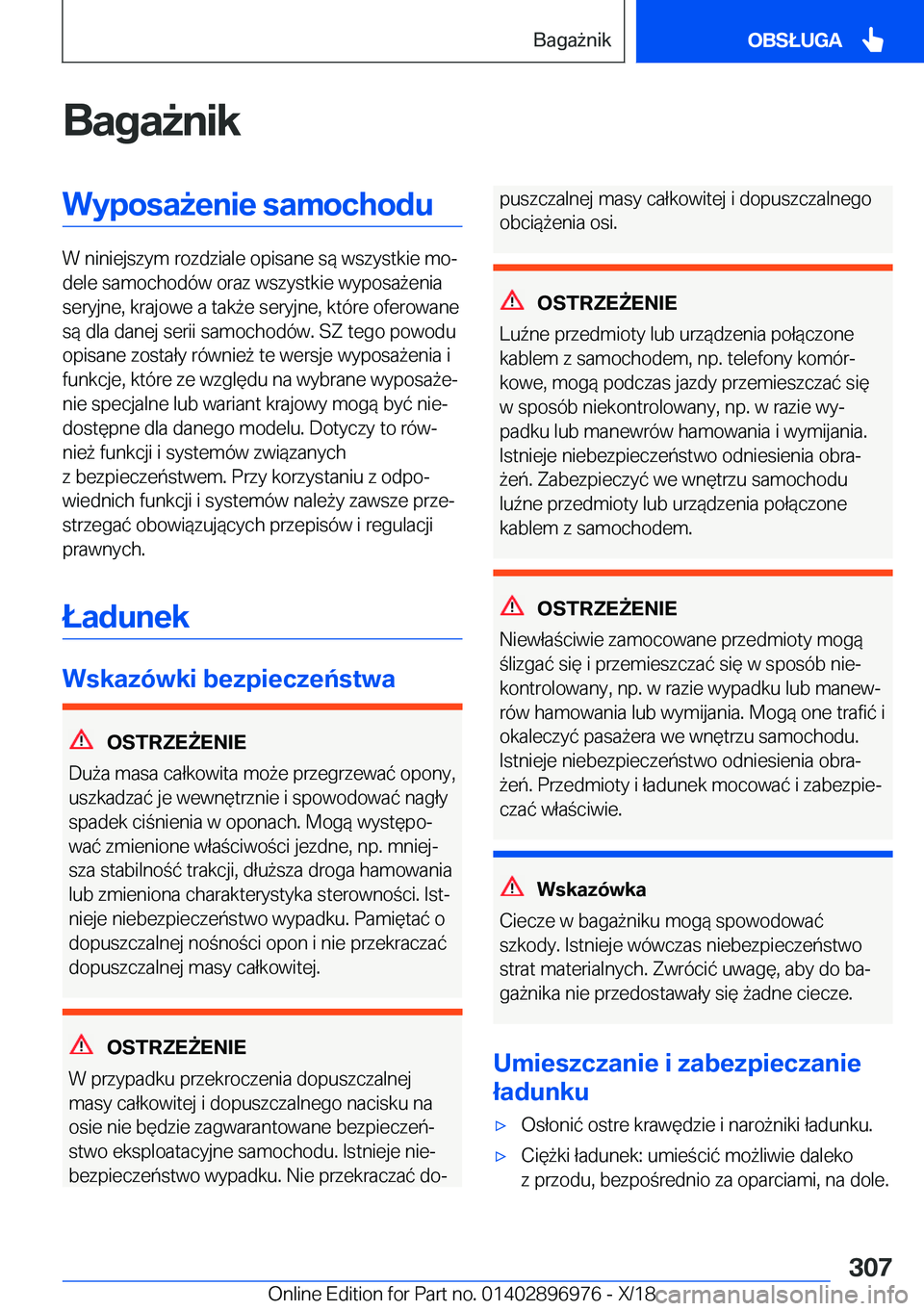 BMW 3 SERIES 2019  Instrukcja obsługi (in Polish) �B�a�g�a9�n�i�k�W�y�p�o�s�a9�e�n�i�e��s�a�m�o�c�h�o�d�u
�W��n�i�n�i�e�j�s�z�y�m��r�o�z�d�z�i�a�l�e��o�p�i�s�a�n�e��s�