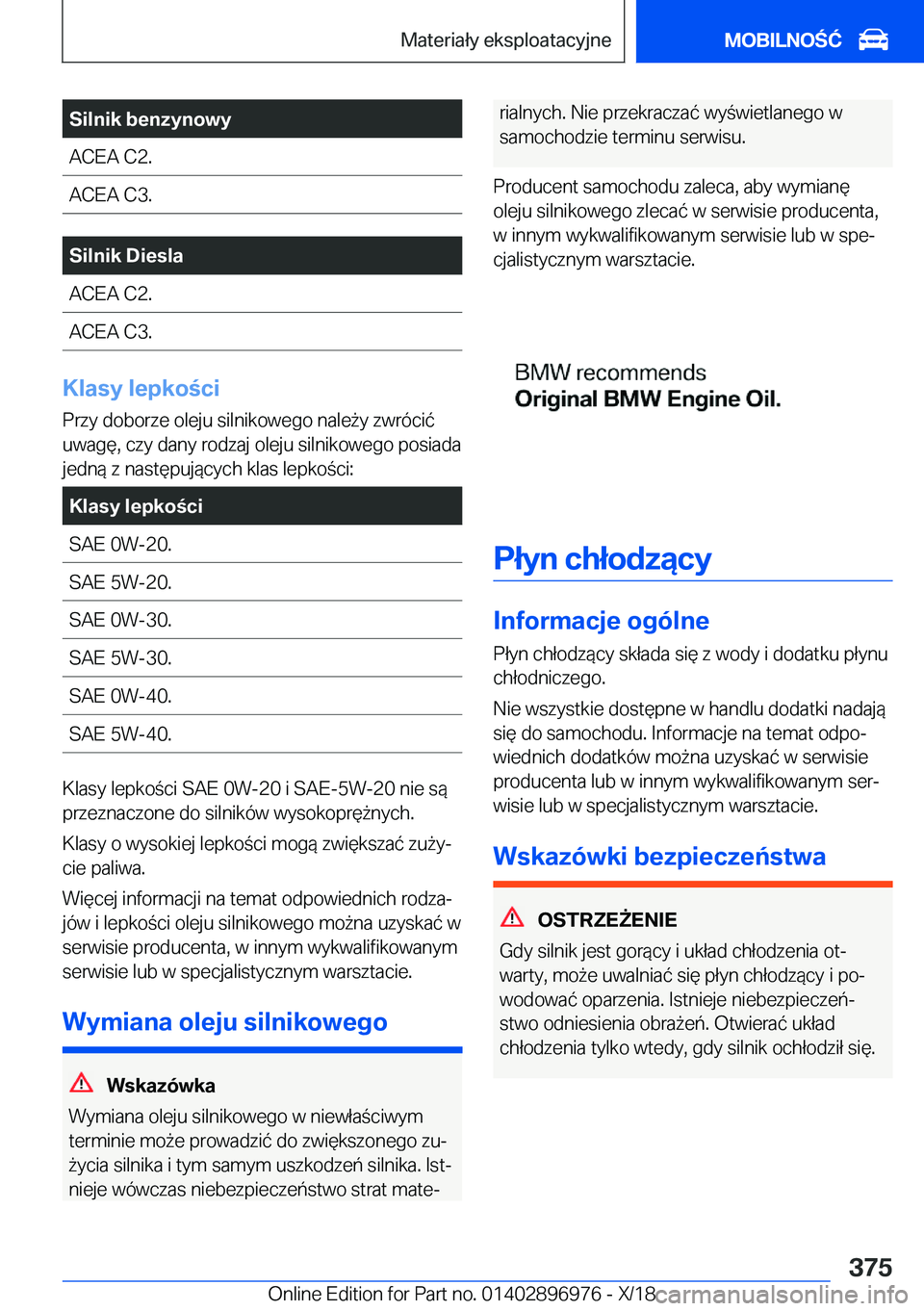 BMW 3 SERIES 2019  Instrukcja obsługi (in Polish) �S�i�l�n�i�k��b�e�n�z�y�n�o�w�y�A�C�E�A��C�2�.�A�C�E�A��C�3�.�S�i�l�n�i�k��D�i�e�s�l�a�A�C�E�A��C�2�.�A�C�E�A��C�3�.
�K�l�a�s�y��l�e�p�k�o�c�i�P�r�z�y��d�o�b�o�r�z�e��o�l�e�j�u��s�i�l�n�i�