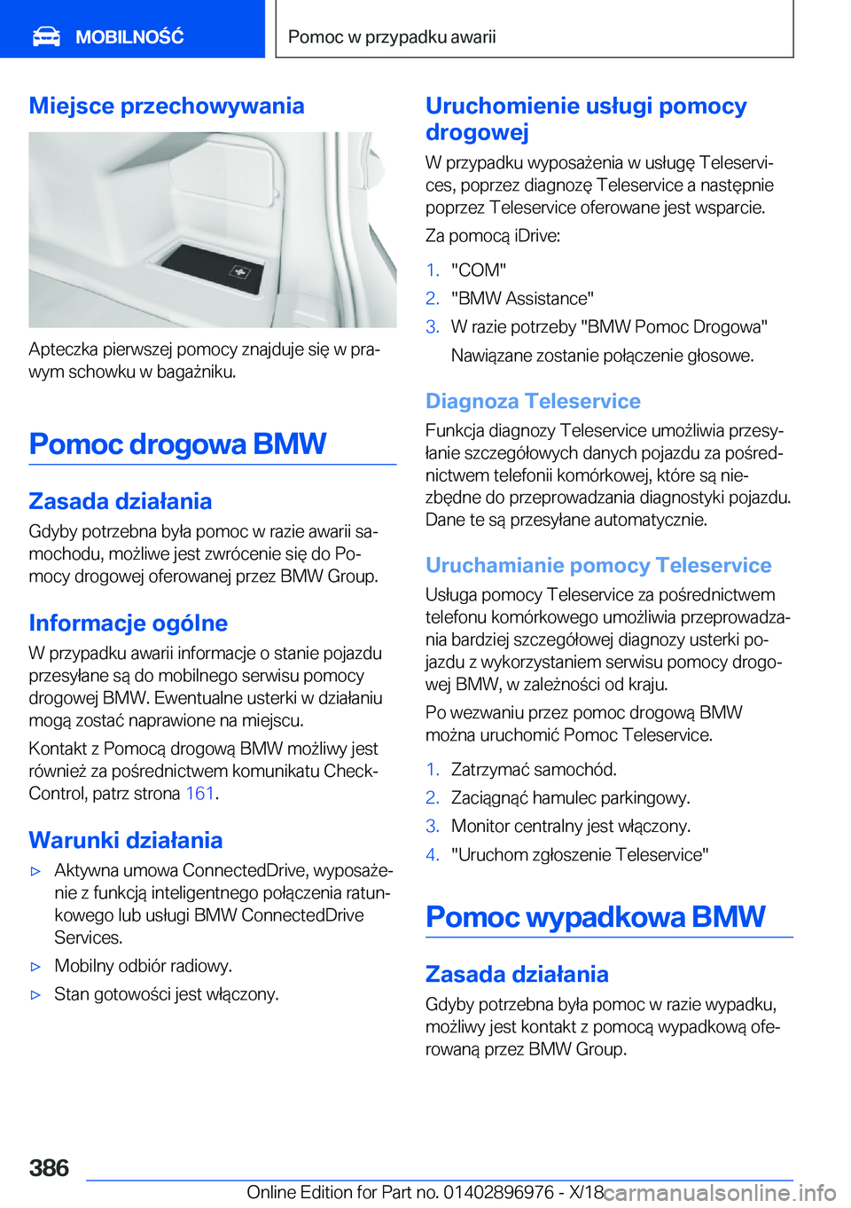 BMW 3 SERIES 2019  Instrukcja obsługi (in Polish) �M�i�e�j�s�c�e��p�r�z�e�c�h�o�w�y�w�a�n�i�a
�A�p�t�e�c�z�k�a��p�i�e�r�w�s�z�e�j��p�o�m�o�c�y��z�n�a�j�d�u�j�e��s�i�