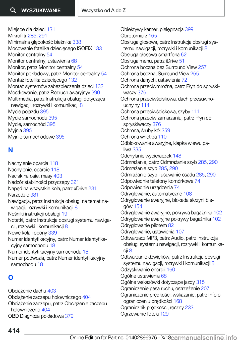 BMW 3 SERIES 2019  Instrukcja obsługi (in Polish) �M�i�e�j�s�c�e��d�l�a��d�z�i�e�c�i��1�3�1�
�M�i�k�r�o�f�i�l�t�r� �2�8�5�,��2�9�1 �
�M�i�n�i�m�a�l�n�a��g�ł�