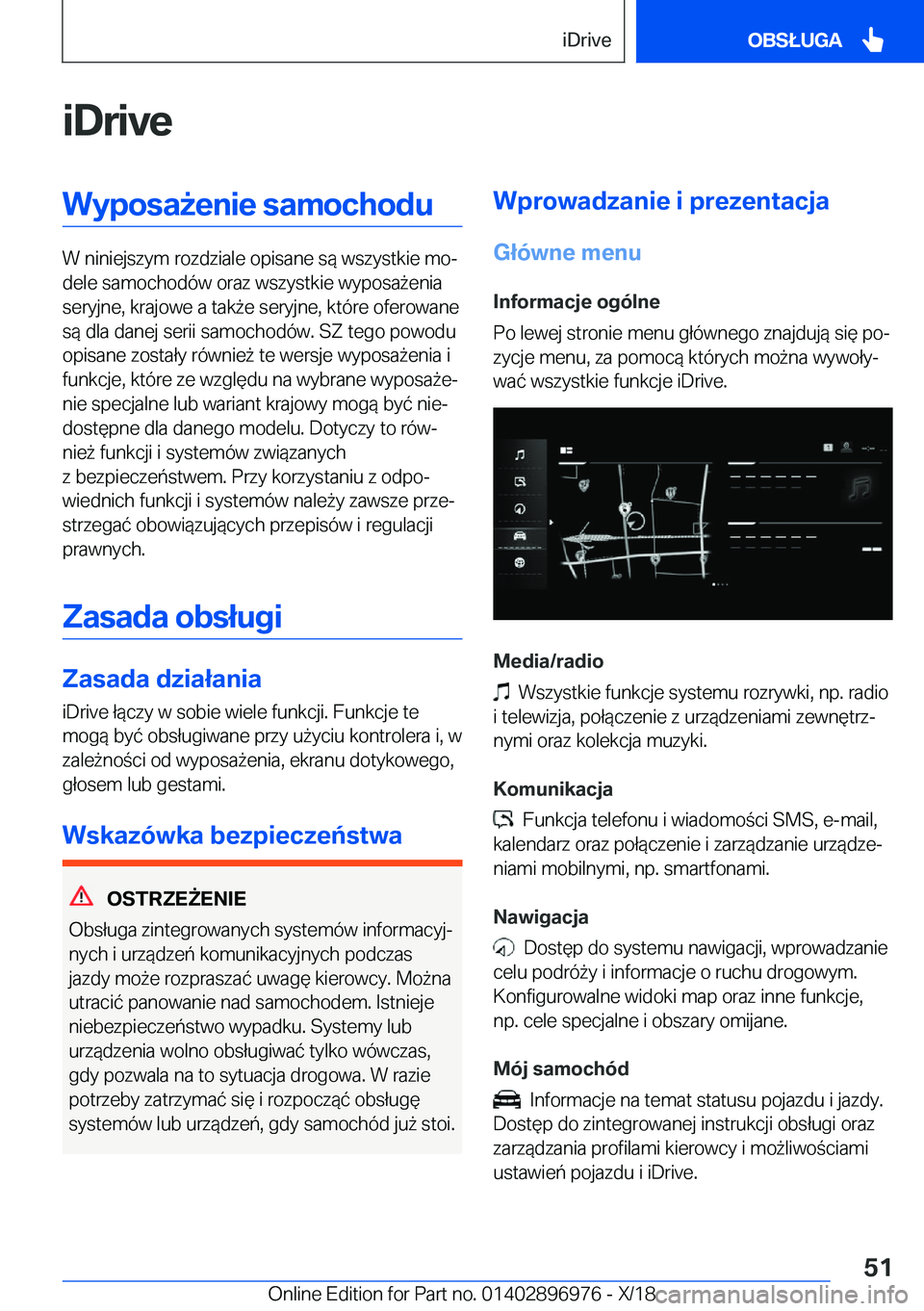 BMW 3 SERIES 2019  Instrukcja obsługi (in Polish) �i�D�r�i�v�e�W�y�p�o�s�a9�e�n�i�e��s�a�m�o�c�h�o�d�u
�W��n�i�n�i�e�j�s�z�y�m��r�o�z�d�z�i�a�l�e��o�p�i�s�a�n�e��s�