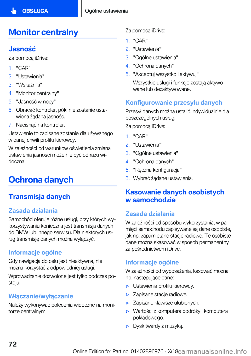 BMW 3 SERIES 2019  Instrukcja obsługi (in Polish) �M�o�n�i�t�o�r��c�e�n�t�r�a�l�n�y
�J�a�s�n�o�ć
�Z�a��p�o�m�o�c�