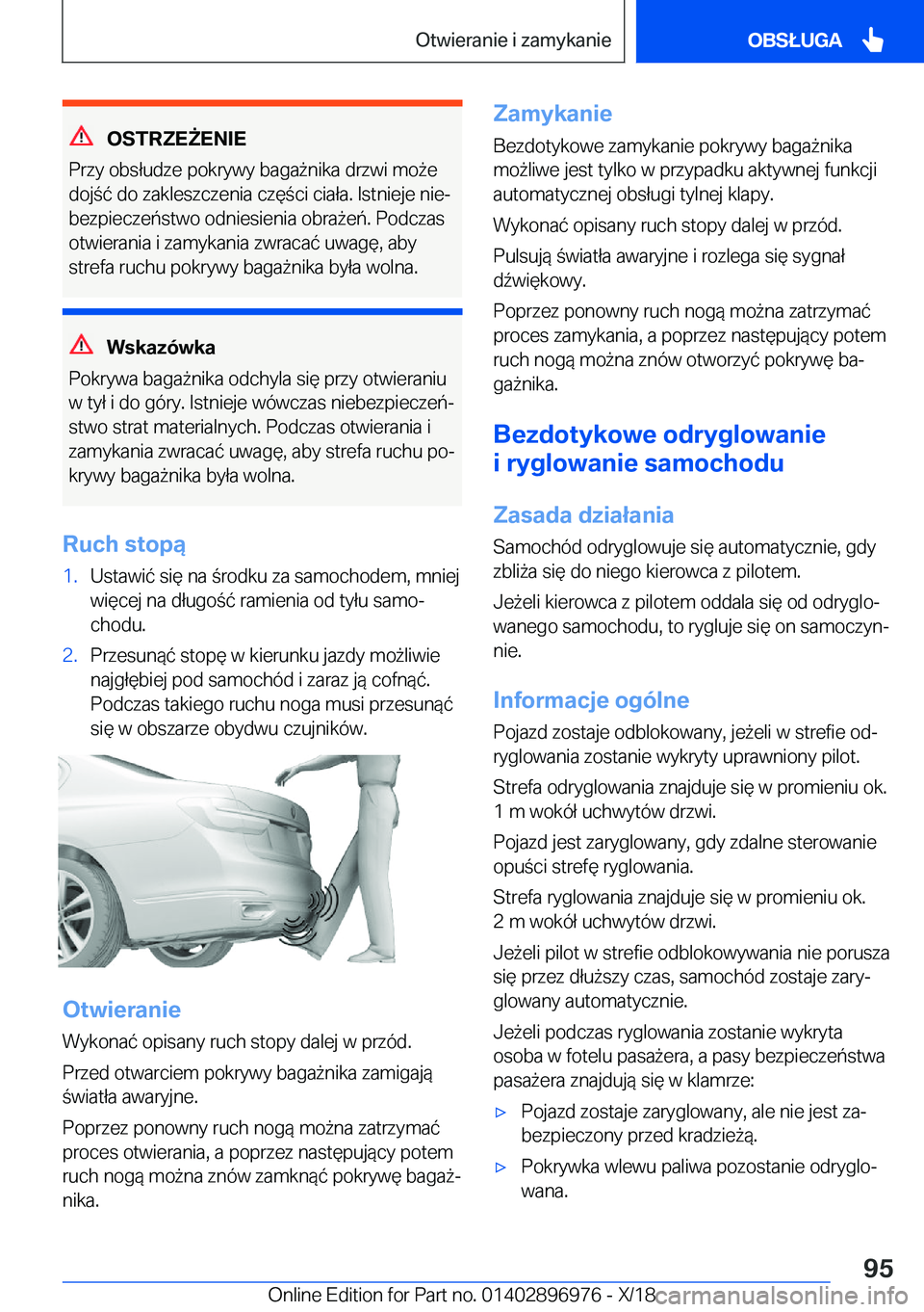 BMW 3 SERIES 2019  Instrukcja obsługi (in Polish) �O�S�T�R�Z�E8�E�N�I�E
�P�r�z�y��o�b�s�ł�u�d�z�e��p�o�k�r�y�w�y��b�a�g�a9�n�i�k�a��d�r�z�w�i��m�o9�e
�d�o�j�