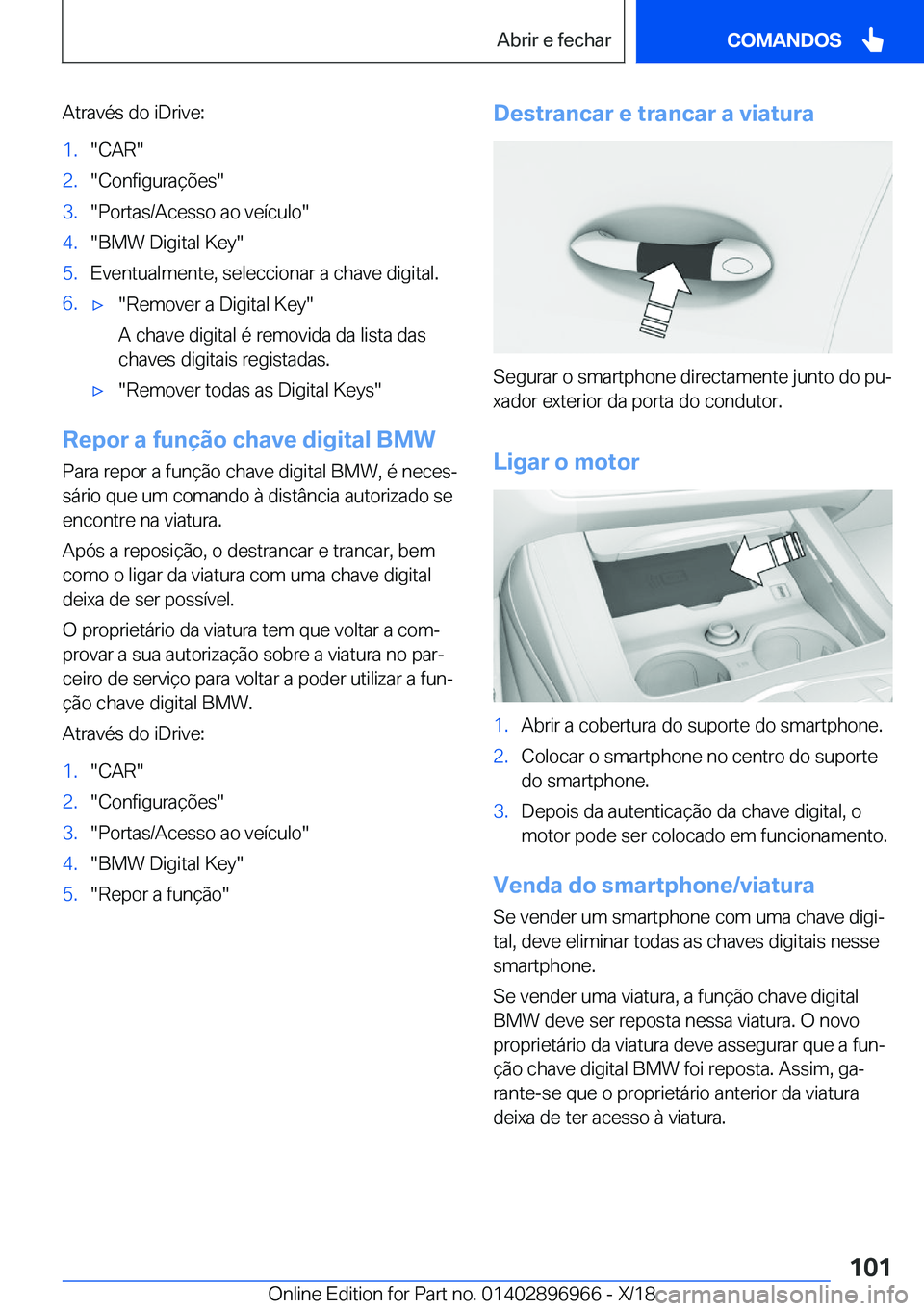 BMW 3 SERIES 2019  Manual do condutor (in Portuguese) �A�t�r�a�v�é�s��d�o��i�D�r�i�v�e�:�1�.��C�A�R��2�.��C�o�n�f�i�g�u�r�a�