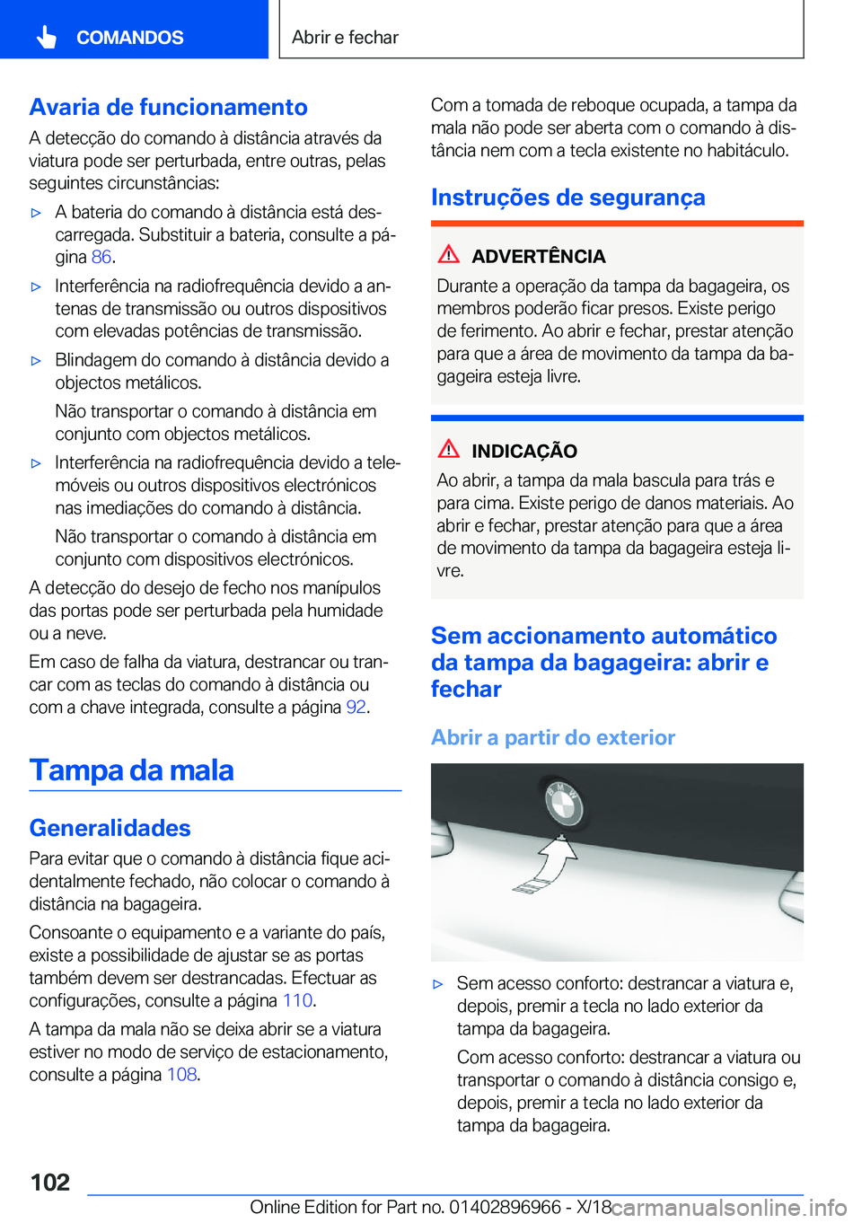 BMW 3 SERIES 2019  Manual do condutor (in Portuguese) �A�v�a�r�i�a��d�e��f�u�n�c�i�o�n�a�m�e�n�t�o�A��d�e�t�e�c�