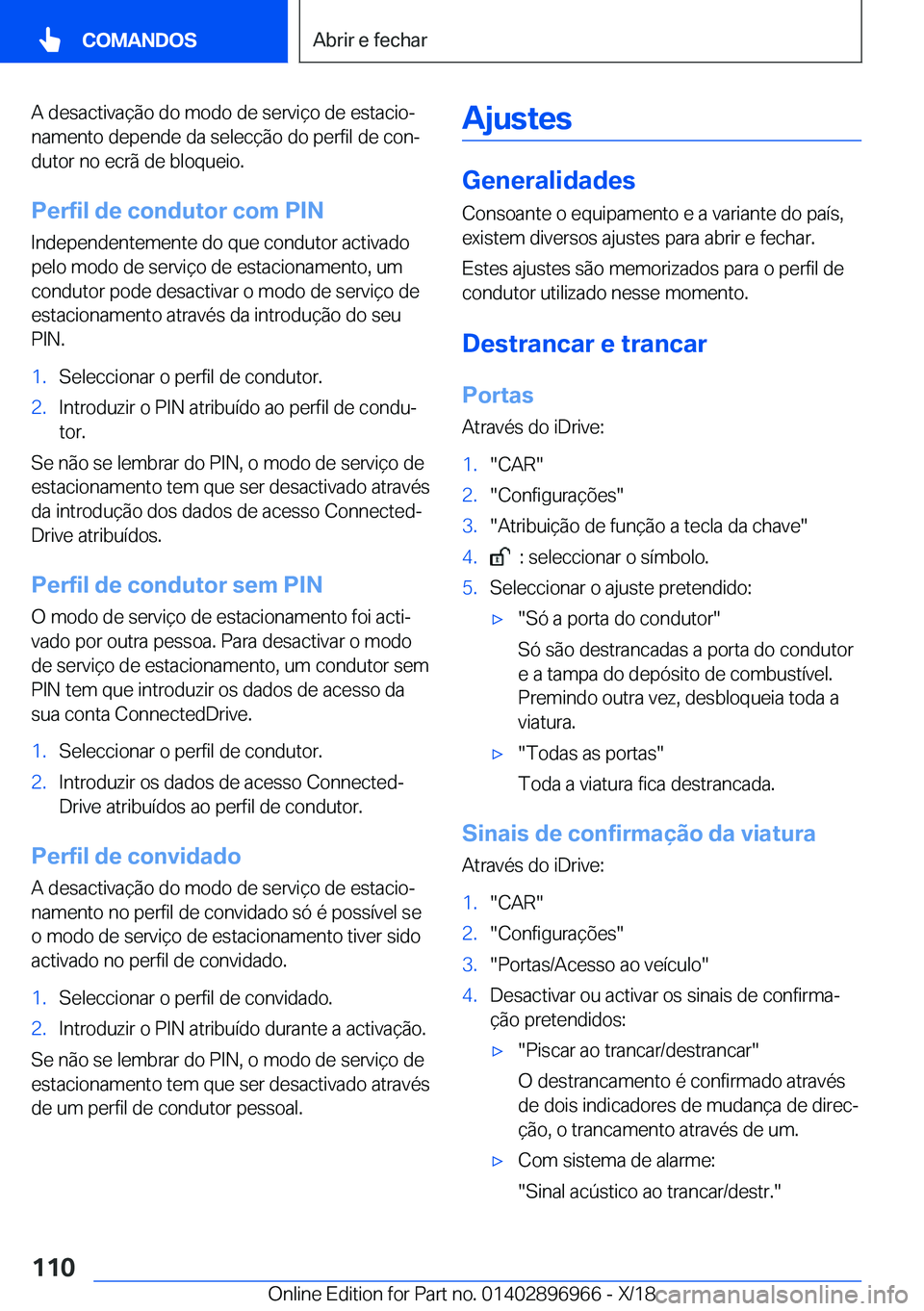 BMW 3 SERIES 2019  Manual do condutor (in Portuguese) �A��d�e�s�a�c�t�i�v�a�