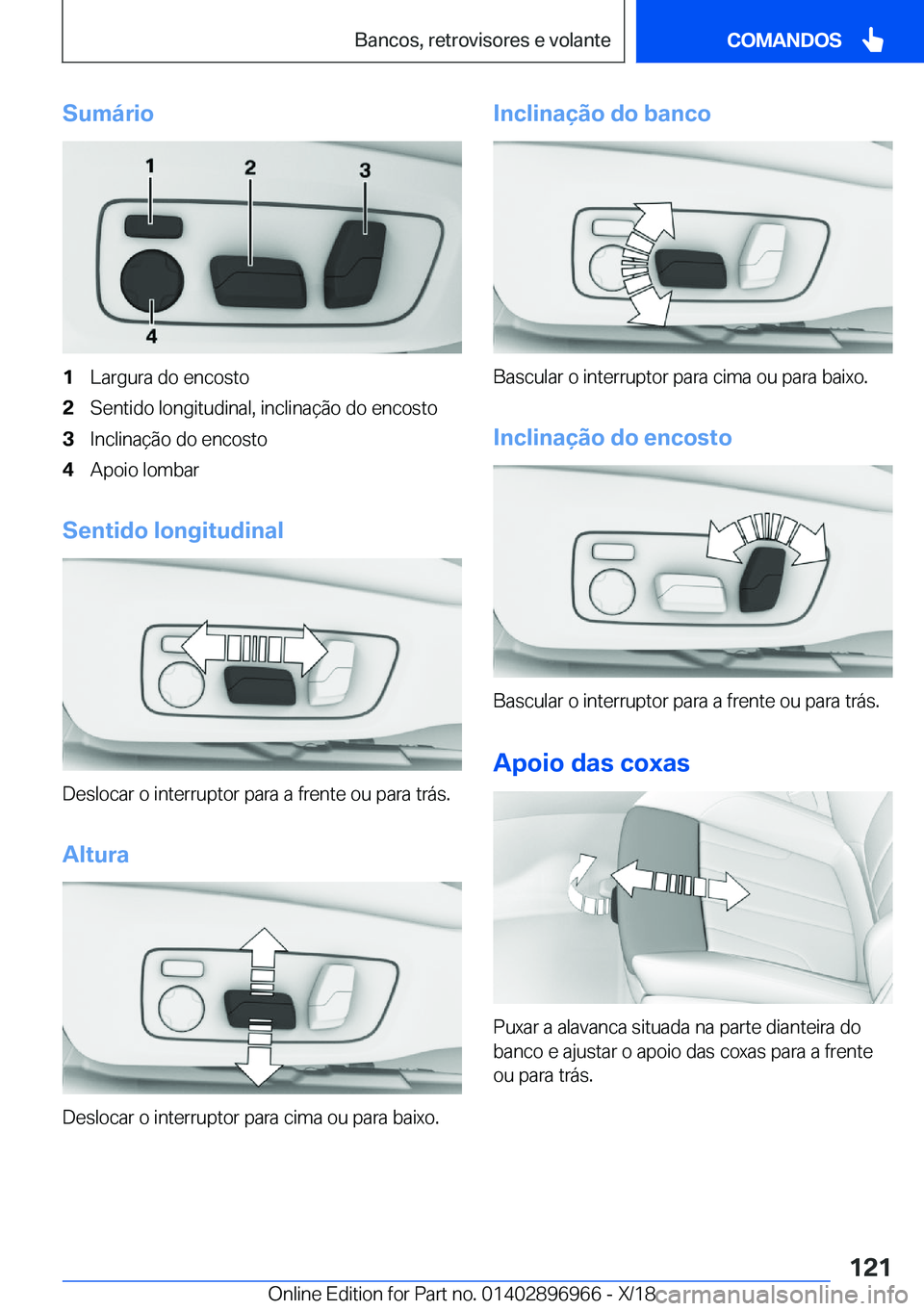 BMW 3 SERIES 2019  Manual do condutor (in Portuguese) �S�u�m�á�r�i�o�1�L�a�r�g�u�r�a��d�o��e�n�c�o�s�t�o�2�S�e�n�t�i�d�o��l�o�n�g�i�t�u�d�i�n�a�l�,��i�n�c�l�i�n�a�