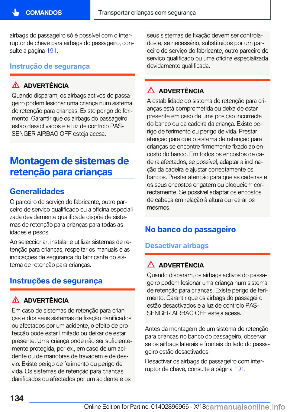 BMW 3 SERIES 2019  Manual do condutor (in Portuguese) �a�i�r�b�a�g�s��d�o��p�a�s�s�a�g�e�i�r�o��s�ó��é��p�o�s�s�