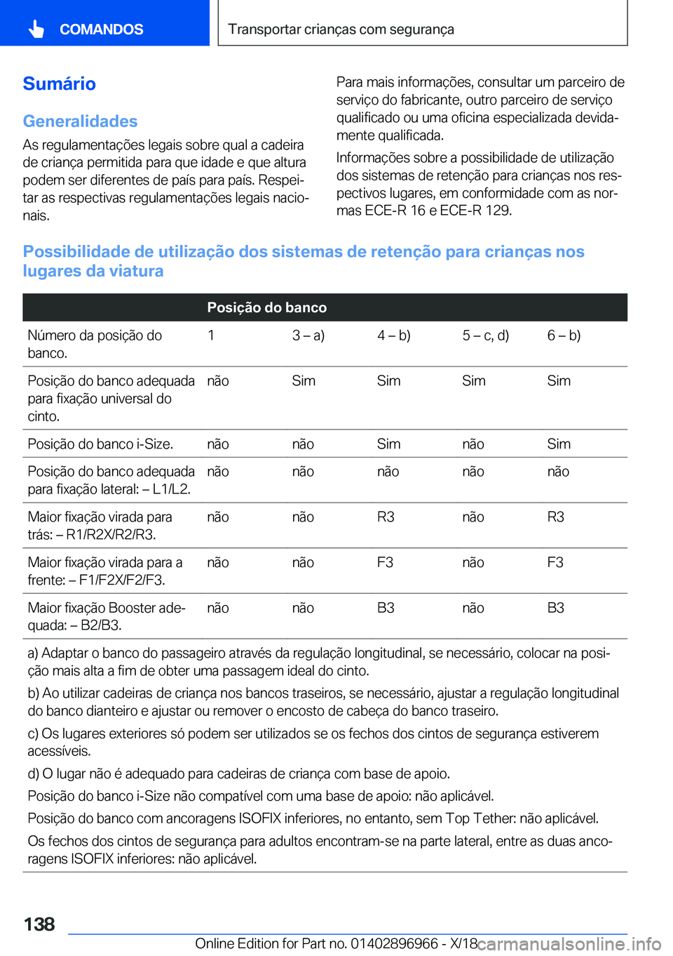 BMW 3 SERIES 2019  Manual do condutor (in Portuguese) �S�u�m�á�r�i�o�G�e�n�e�r�a�l�i�d�a�d�e�s
�A�s��r�e�g�u�l�a�m�e�n�t�a�