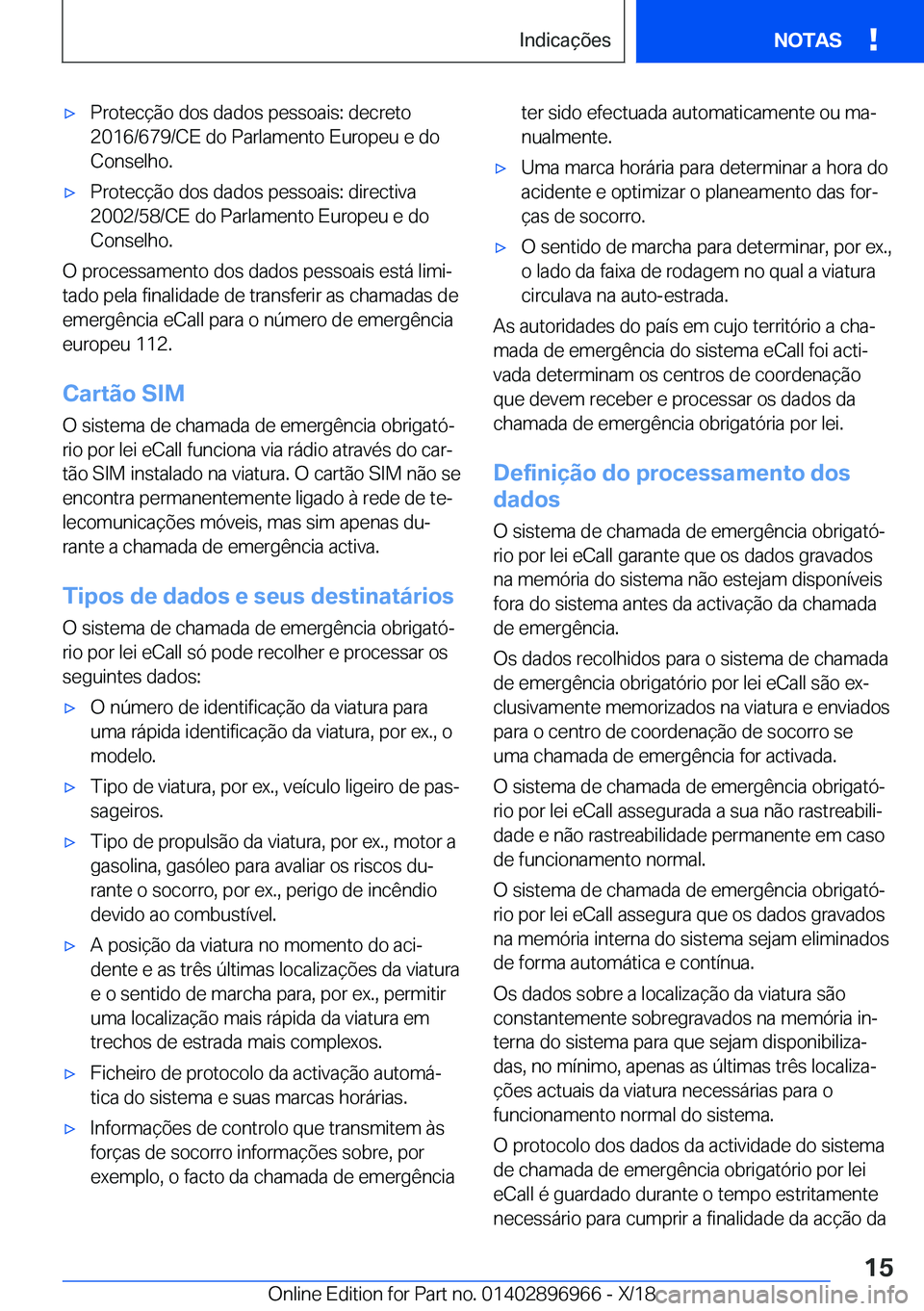 BMW 3 SERIES 2019  Manual do condutor (in Portuguese) x�P�r�o�t�e�c�