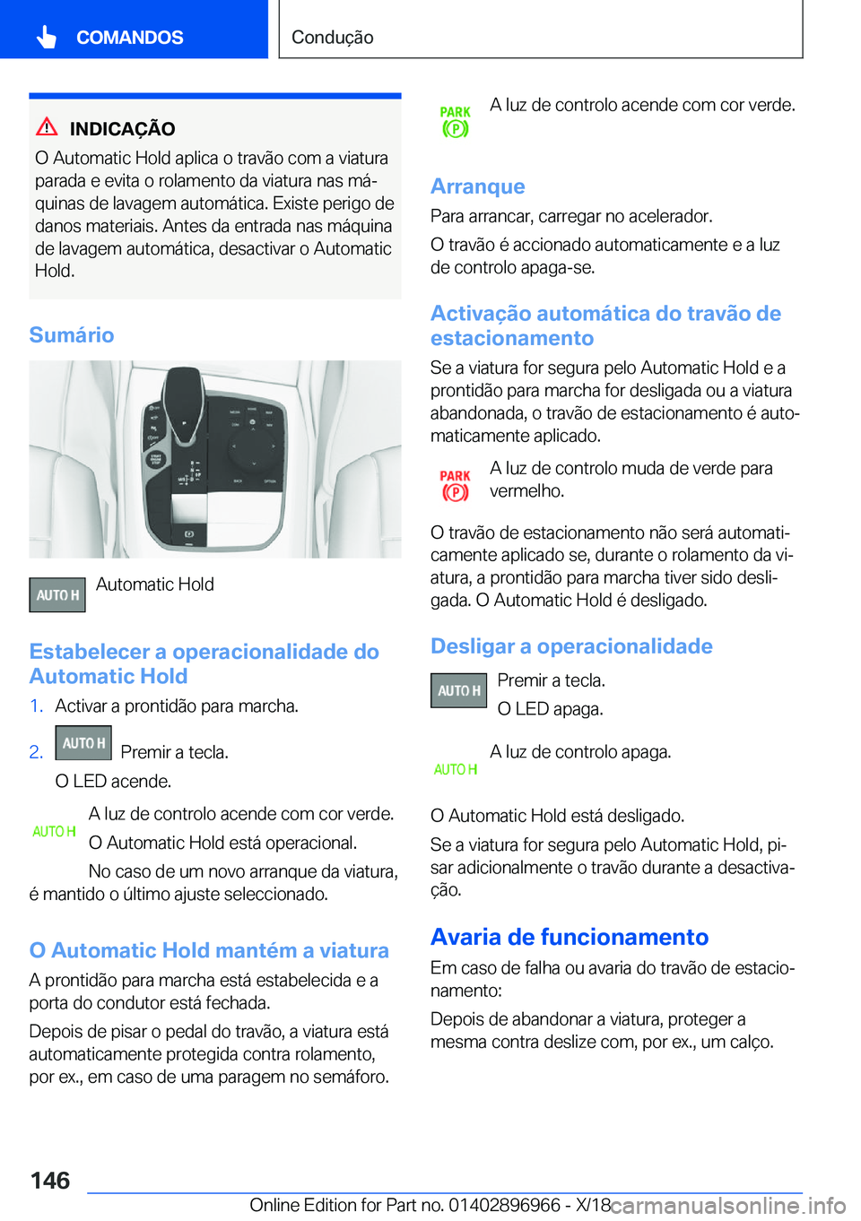 BMW 3 SERIES 2019  Manual do condutor (in Portuguese) �I�N�D�I�C�A�