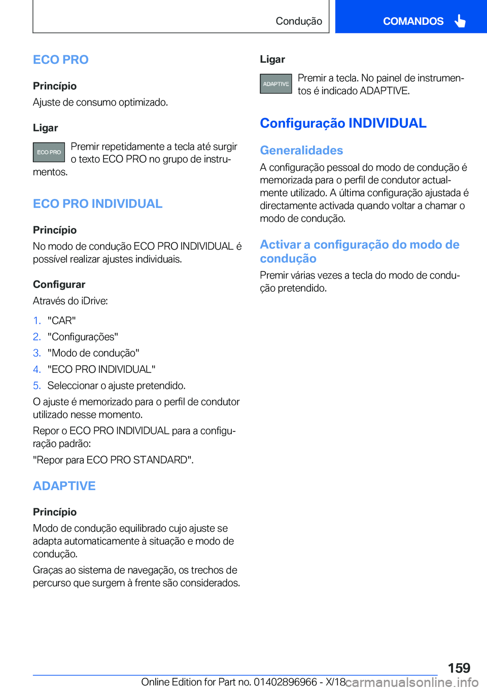 BMW 3 SERIES 2019  Manual do condutor (in Portuguese) �E�C�O��P�R�O�P�r�i�n�c�