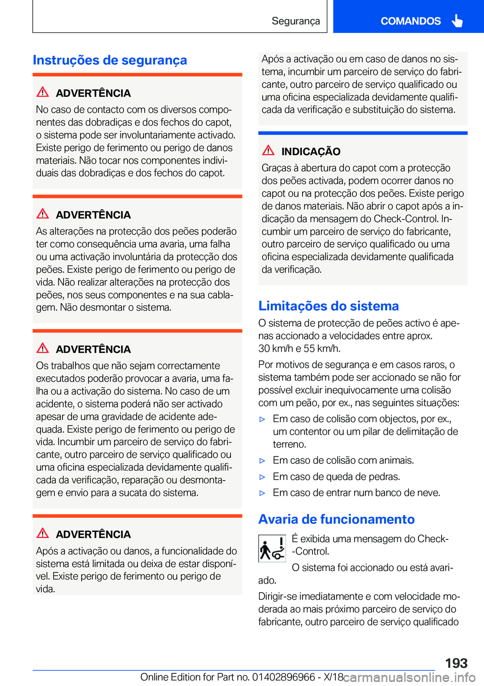 BMW 3 SERIES 2019  Manual do condutor (in Portuguese) �I�n�s�t�r�u�