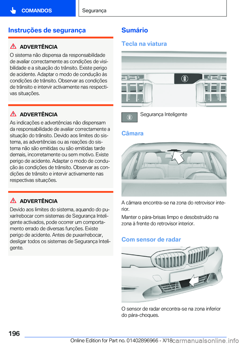 BMW 3 SERIES 2019  Manual do condutor (in Portuguese) �I�n�s�t�r�u�