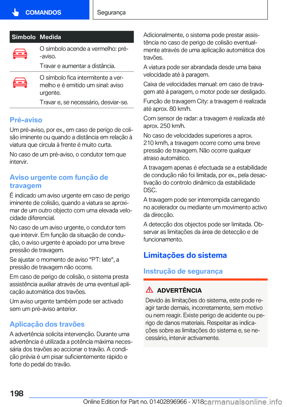 BMW 3 SERIES 2019  Manual do condutor (in Portuguese) �S�