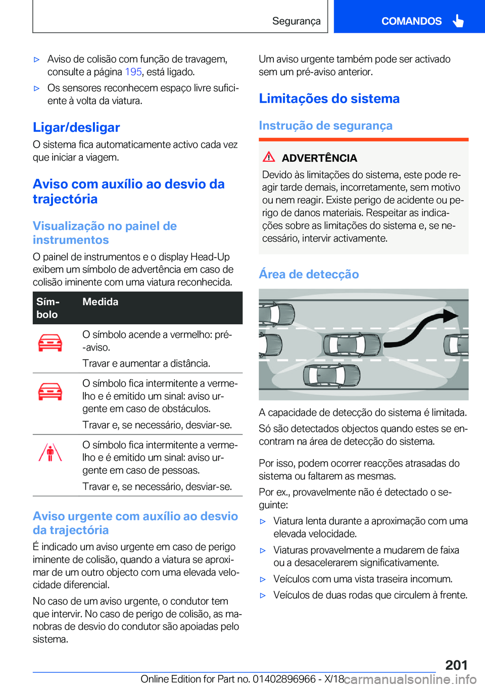 BMW 3 SERIES 2019  Manual do condutor (in Portuguese) x�A�v�i�s�o��d�e��c�o�l�i�s�ã�o��c�o�m��f�u�n�