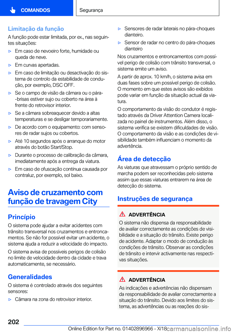 BMW 3 SERIES 2019  Manual do condutor (in Portuguese) �L�i�m�i�t�a�