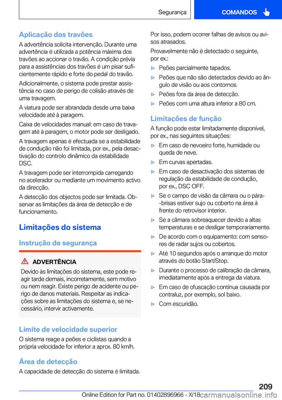 BMW 3 SERIES 2019  Manual do condutor (in Portuguese) �A�p�l�i�c�a�