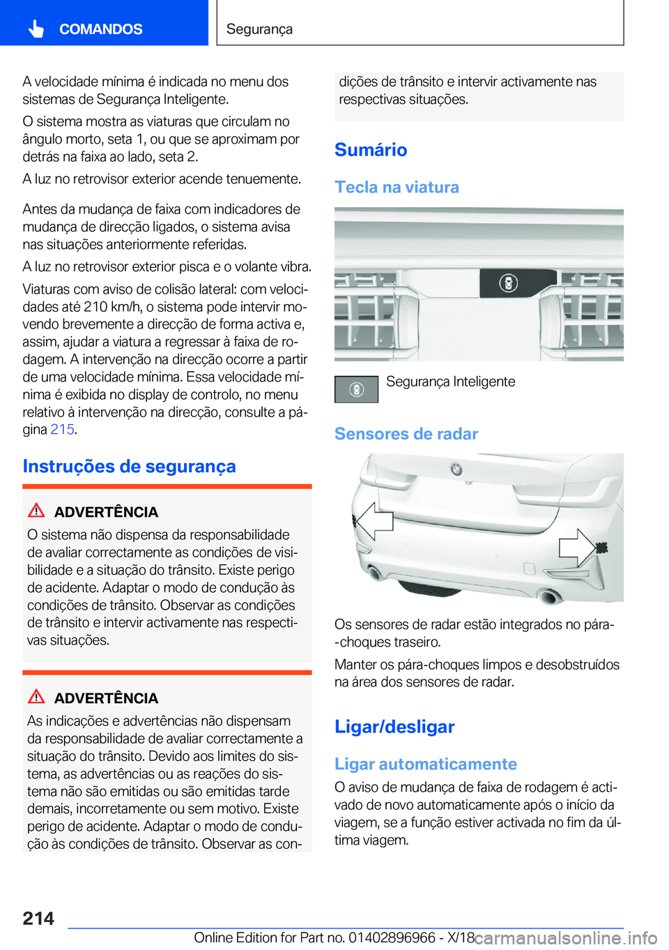 BMW 3 SERIES 2019  Manual do condutor (in Portuguese) �A��v�e�l�o�c�i�d�a�d�e��m�