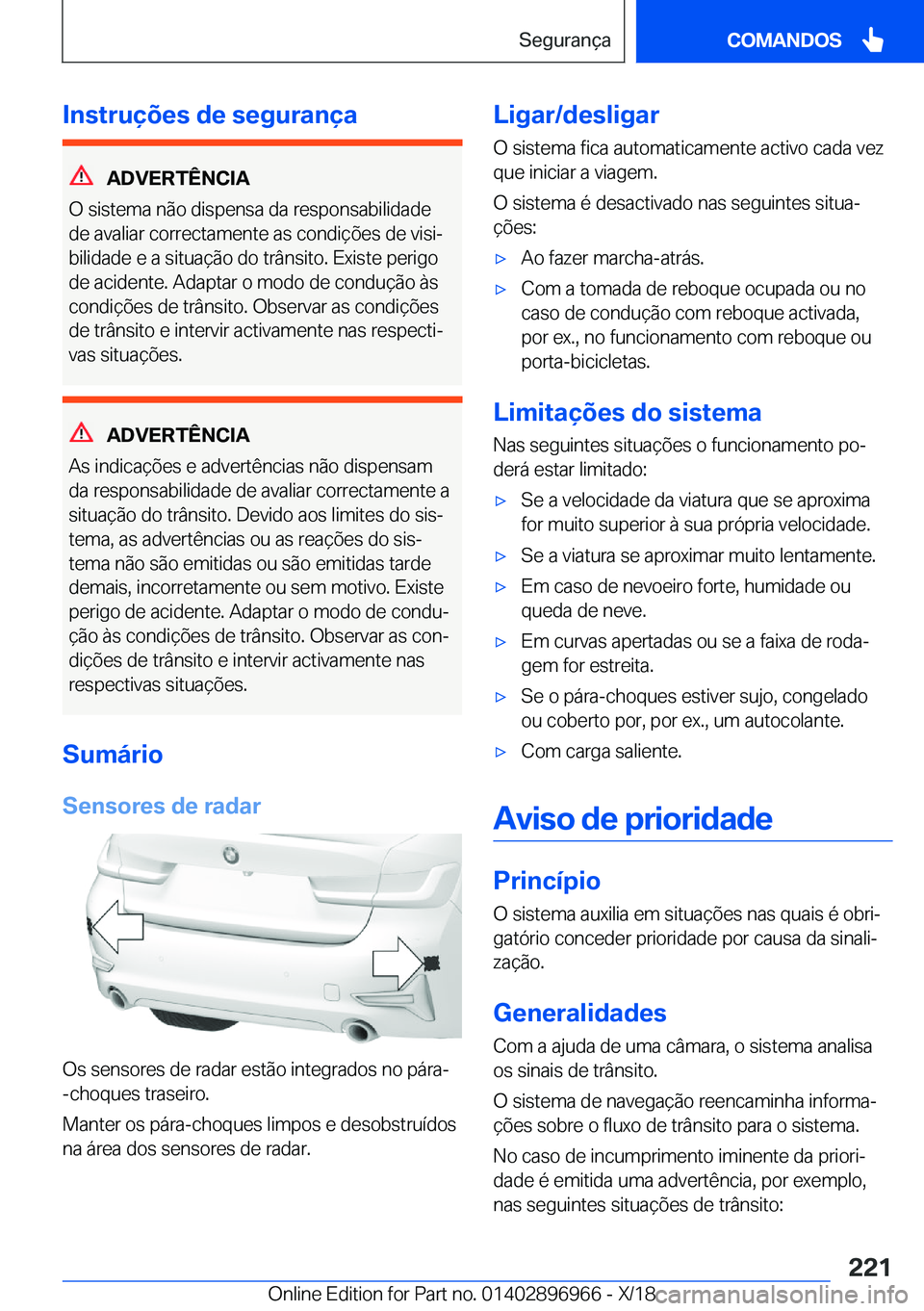 BMW 3 SERIES 2019  Manual do condutor (in Portuguese) �I�n�s�t�r�u�