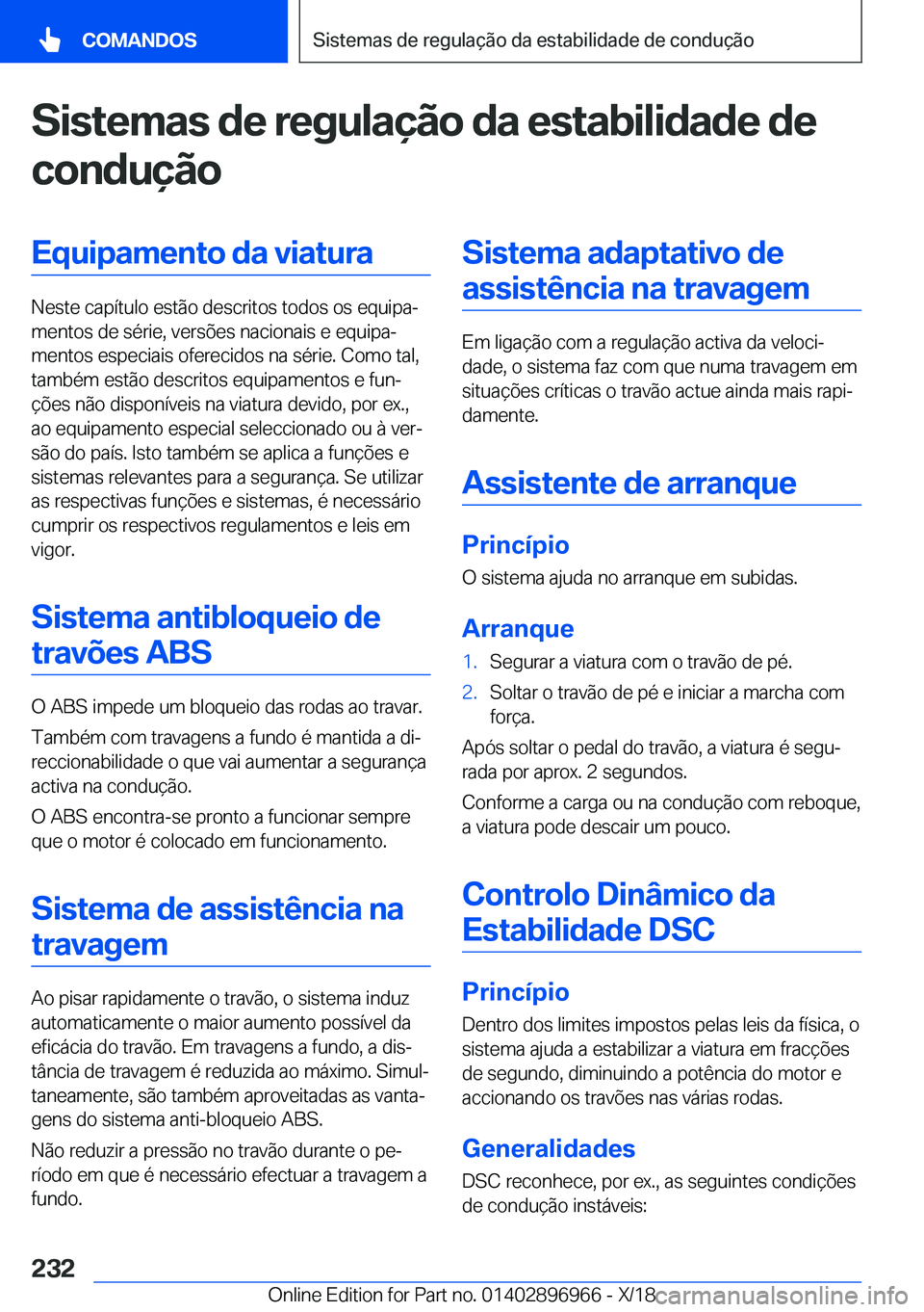 BMW 3 SERIES 2019  Manual do condutor (in Portuguese) �S�i�s�t�e�m�a�s��d�e��r�e�g�u�l�a�