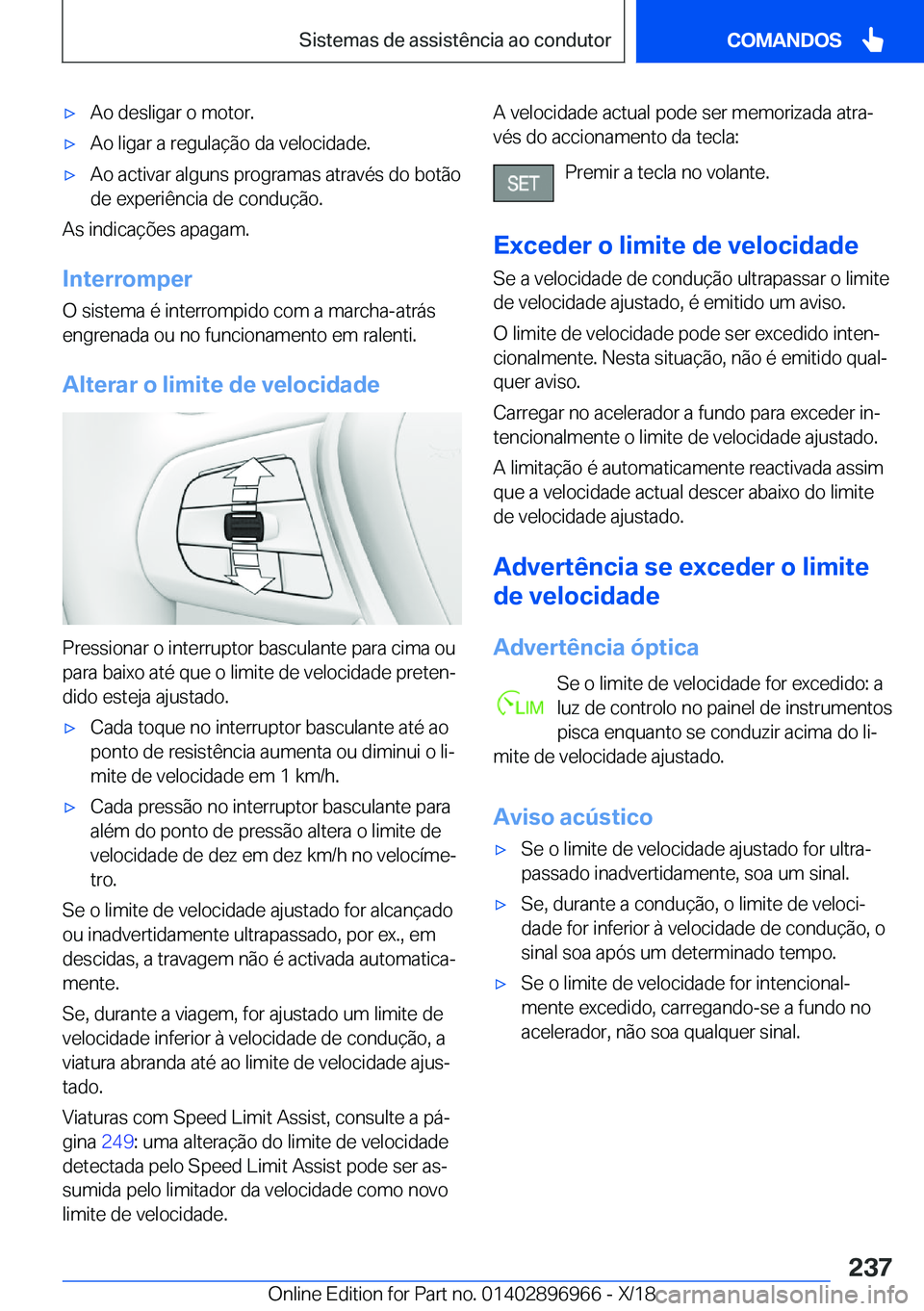 BMW 3 SERIES 2019  Manual do condutor (in Portuguese) x�A�o��d�e�s�l�i�g�a�r��o��m�o�t�o�r�.x�A�o��l�i�g�a�r��a��r�e�g�u�l�a�