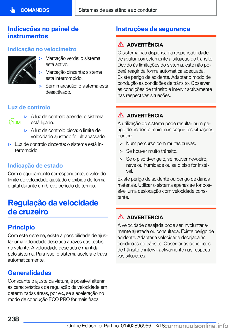BMW 3 SERIES 2019  Manual do condutor (in Portuguese) �I�n�d�i�c�a�