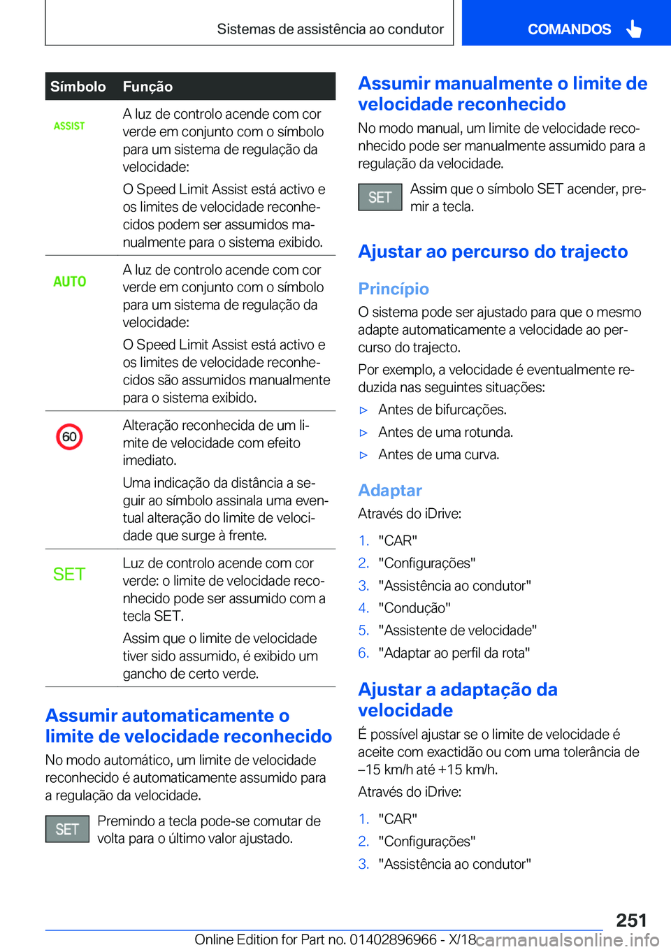 BMW 3 SERIES 2019  Manual do condutor (in Portuguese) �S�