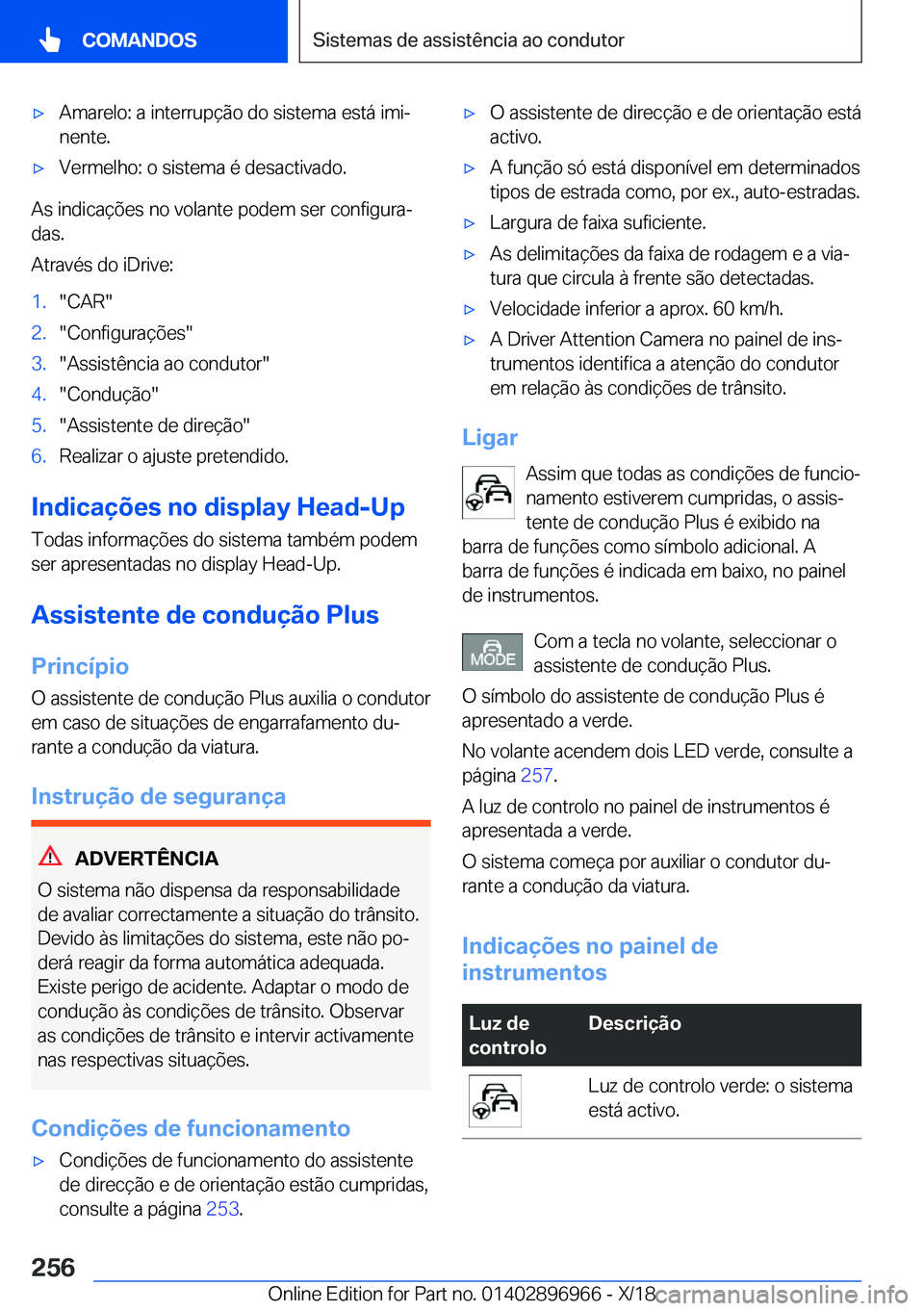BMW 3 SERIES 2019  Manual do condutor (in Portuguese) x�A�m�a�r�e�l�o�:��a��i�n�t�e�r�r�u�p�