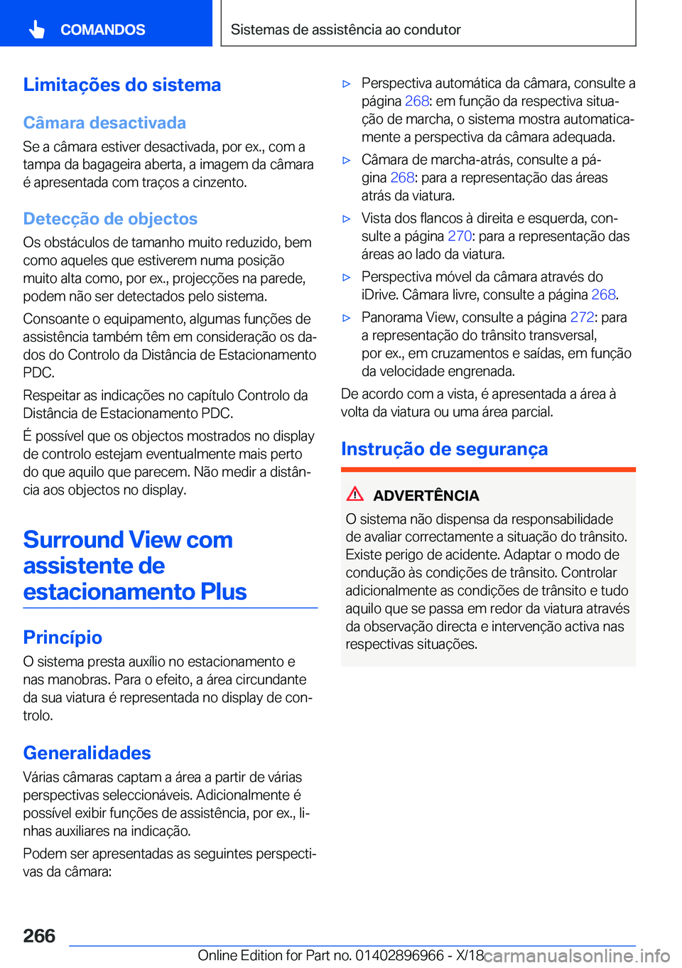 BMW 3 SERIES 2019  Manual do condutor (in Portuguese) �L�i�m�i�t�a�