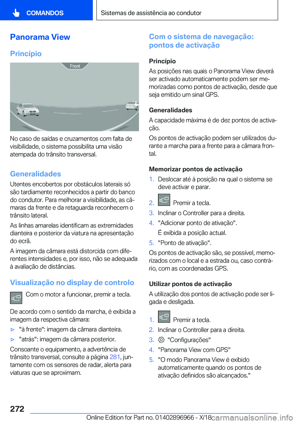 BMW 3 SERIES 2019  Manual do condutor (in Portuguese) �P�a�n�o�r�a�m�a��V�i�e�w
�P�r�i�n�c�