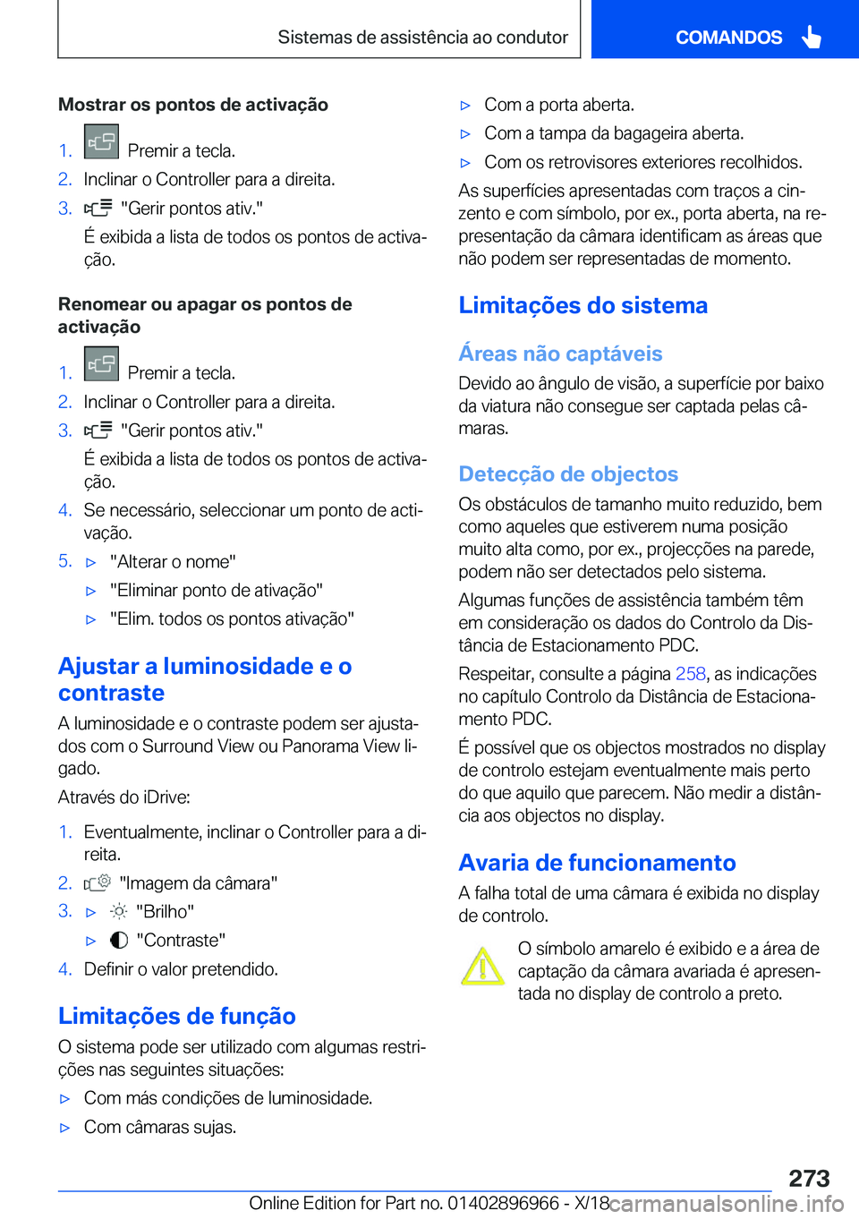 BMW 3 SERIES 2019  Manual do condutor (in Portuguese) �M�o�s�t�r�a�r��o�s��p�o�n�t�o�s��d�e��a�c�t�i�v�a�