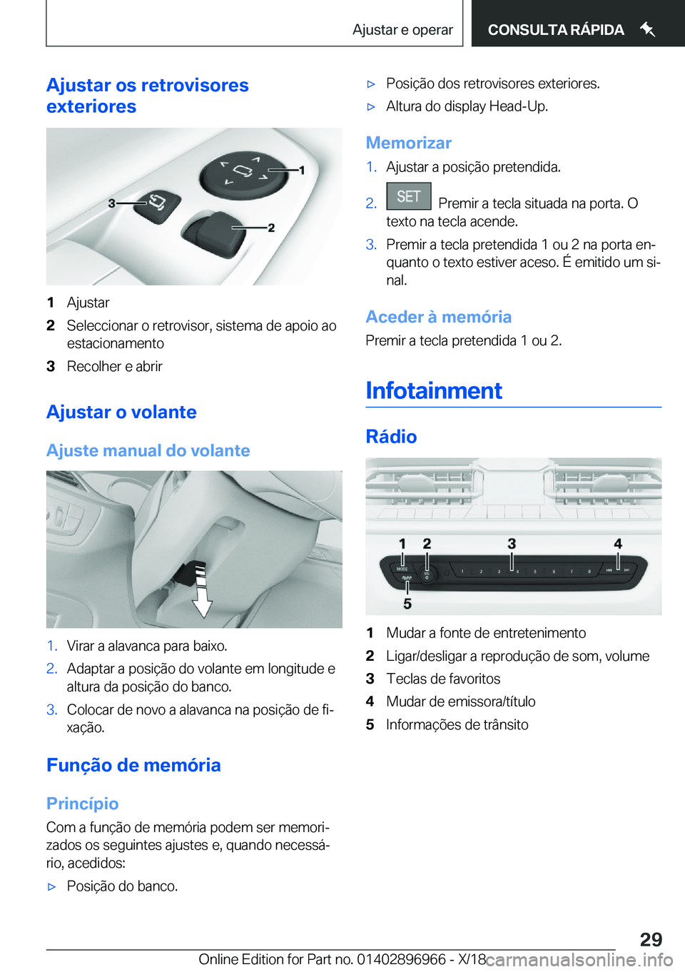BMW 3 SERIES 2019  Manual do condutor (in Portuguese) �A�j�u�s�t�a�r��o�s��r�e�t�r�o�v�i�s�o�r�e�s
�e�x�t�e�r�i�o�r�e�s�1�A�j�u�s�t�a�r�2�S�e�l�e�c�c�i�o�n�a�r��o��r�e�t�r�o�v�i�s�o�r�,��s�i�s�t�e�m�a��d�e��a�p�o�i�o��a�o
�e�s�t�a�c�i�o�n�a�m�e�n